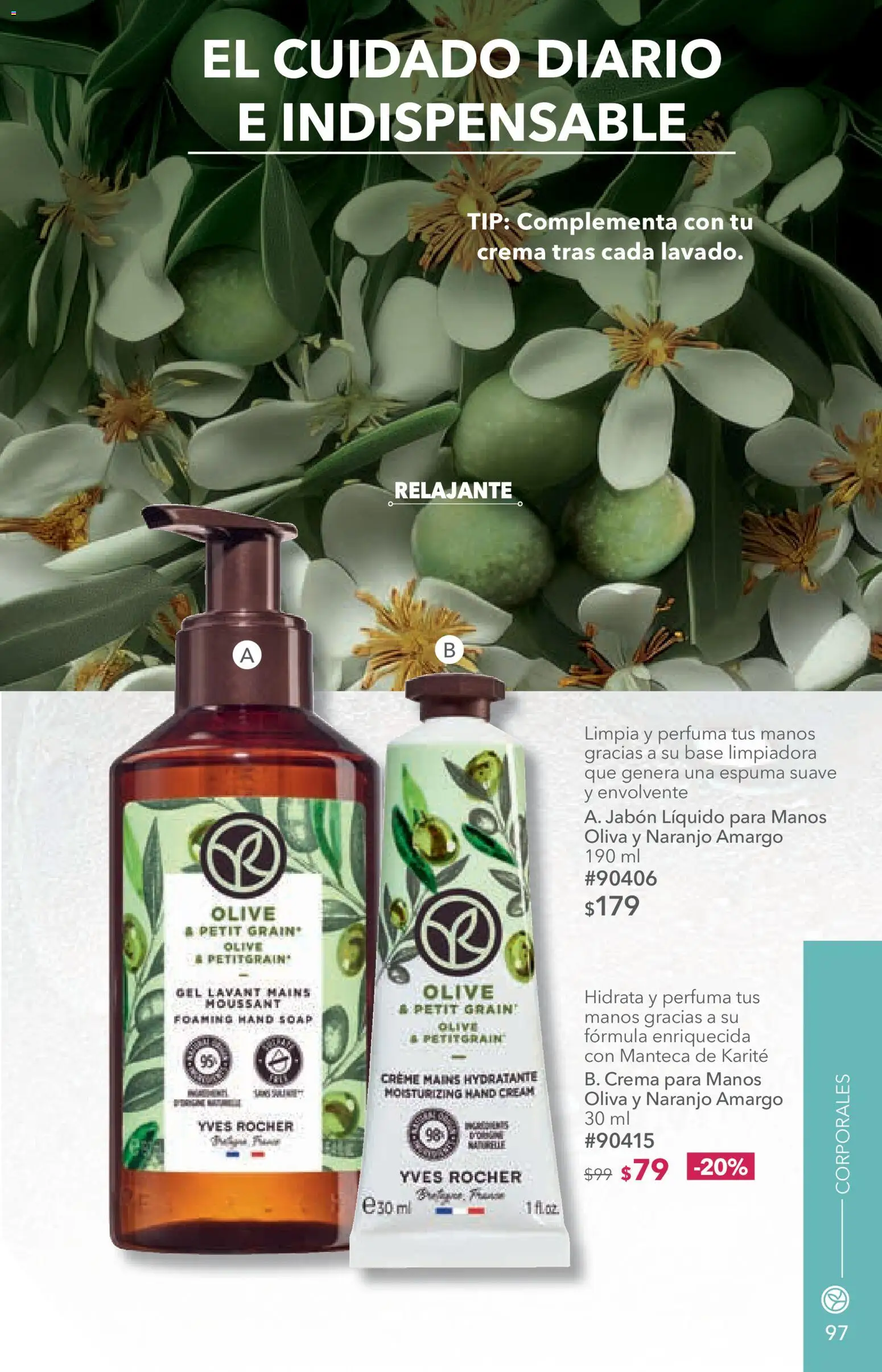 Nuevas ofertas de Yves Rocher válidas en toda la República Mexicana desde el 14/07/2026. ¡Encuentra las mejores ofertas en Yves Rocher campaña 10 2026! | Página: 99 | Productos: Jabón líquido, Crema, Espuma, Manteca de karité