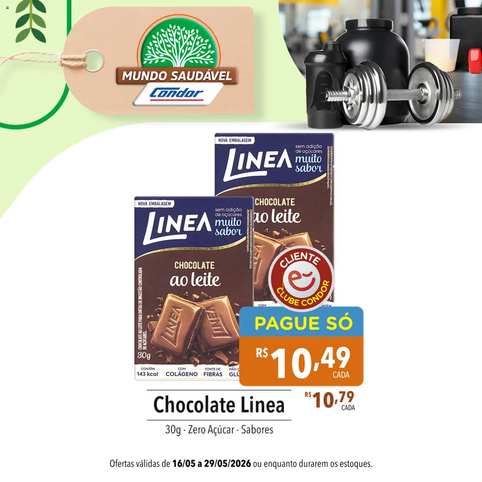 Supermercados Condor Folheto - válido de 16.05.2026 | Página: 1 | Produtos: Colágeno, Leite, Chocolate, Açúcar