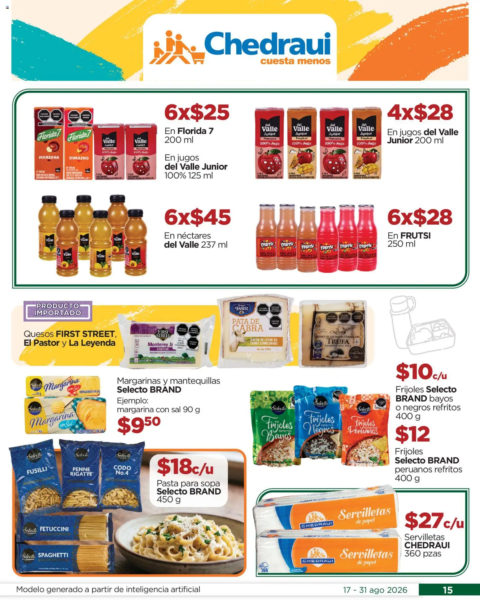 Nuevas ofertas de Chedraui válidas en toda la República Mexicana desde el 17/08/2026. ¡Encuentra las mejores ofertas en Chedraui folleto! | Página: 15 | Productos: Durazno, Sal, Jugo, Servilletas