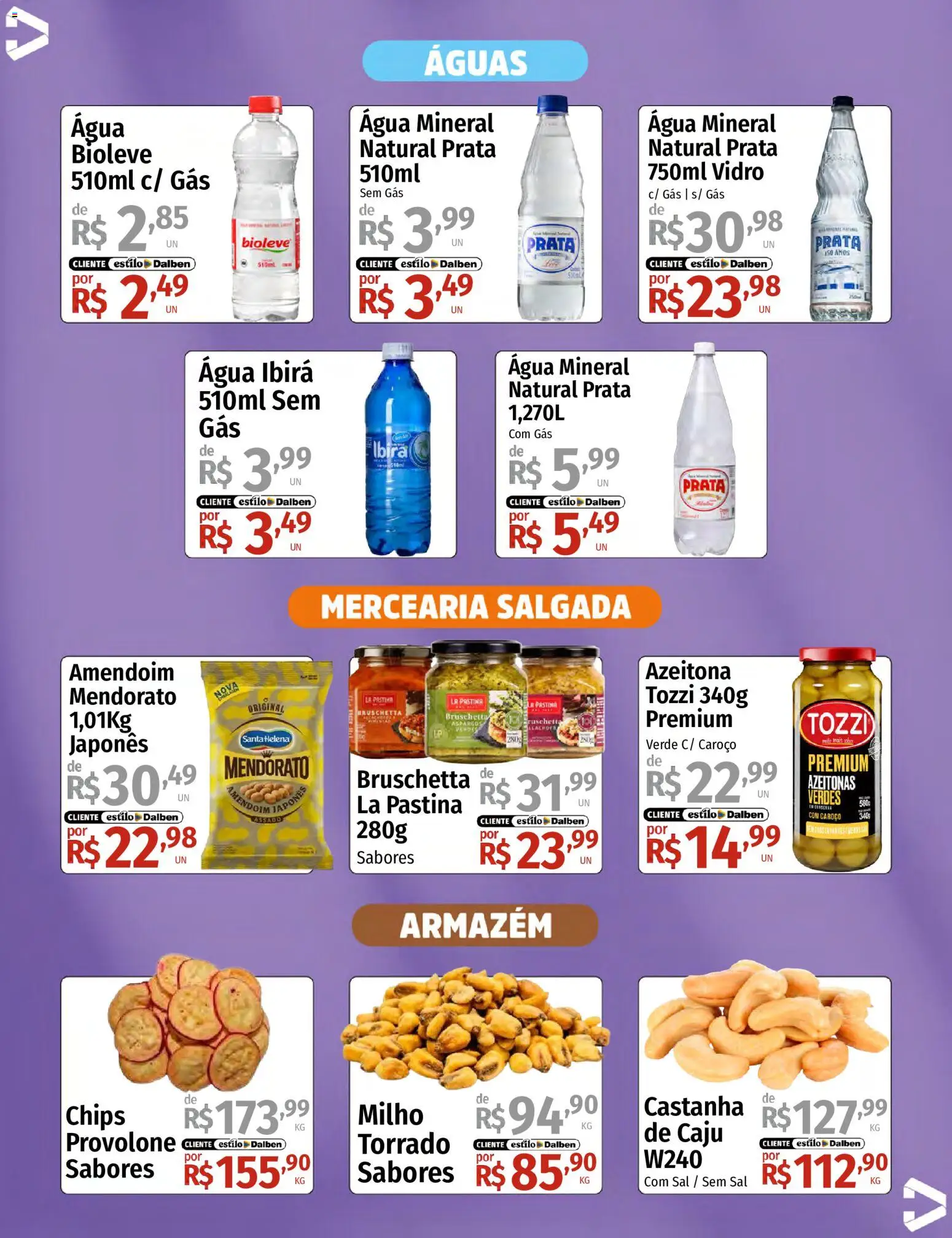 Supermercado Dalben Folheto - válido de 14/08/2026 | Página: 4 | Produtos: Amendoim, Água, Água mineral, Sal