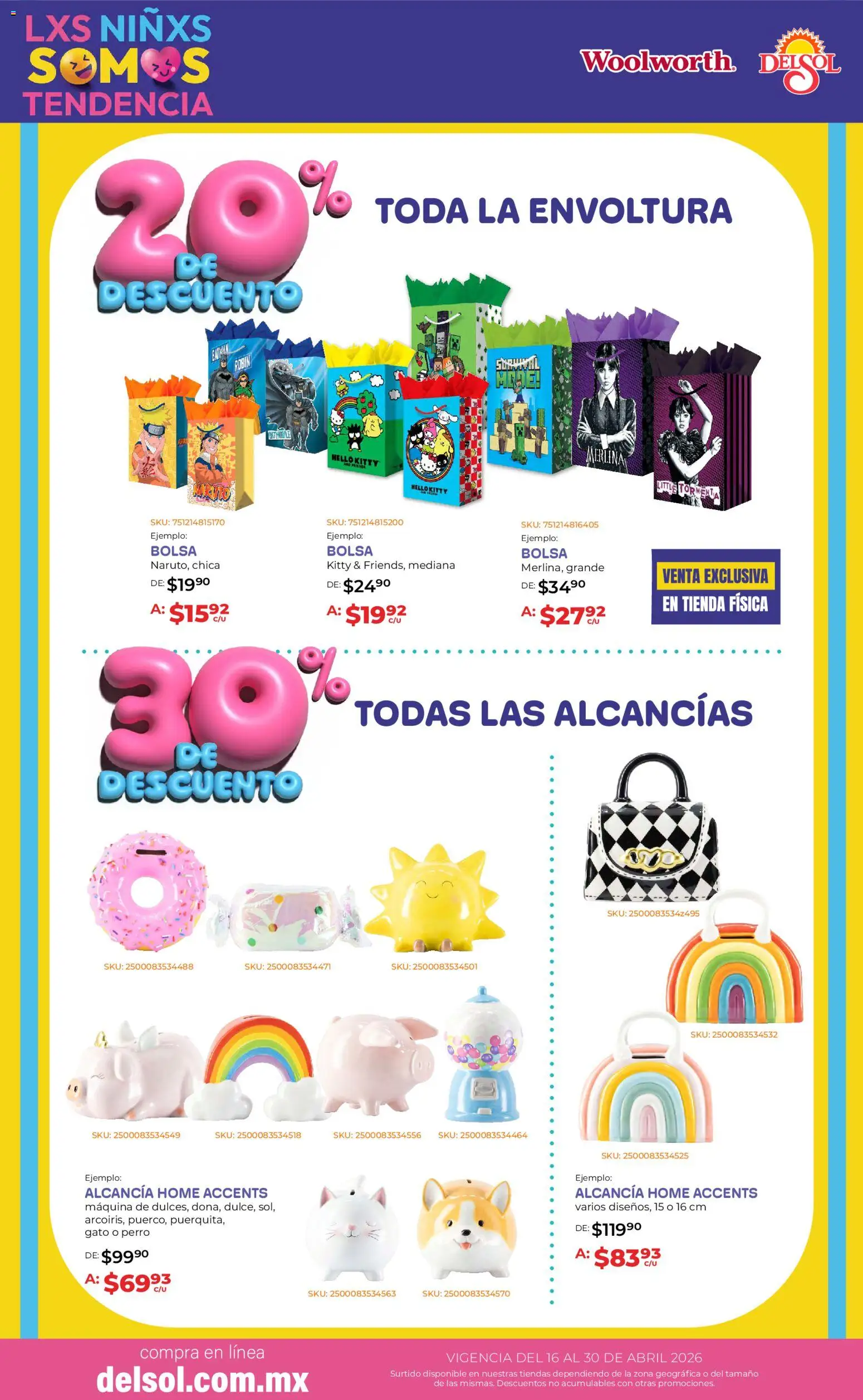 Nuevas ofertas de Del Sol y Woolworth válidas en toda la República Mexicana desde el 16.04.2026. ¡Encuentra las mejores ofertas en Del Sol y Woolworth katalog Día del Niño 2026! | Página: 20 | Productos: Bolsa
