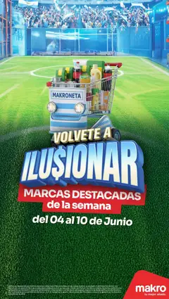 Vista previa Makro Ofertas VOLVETE A LUSIONAR válido desde el 04.06.2026