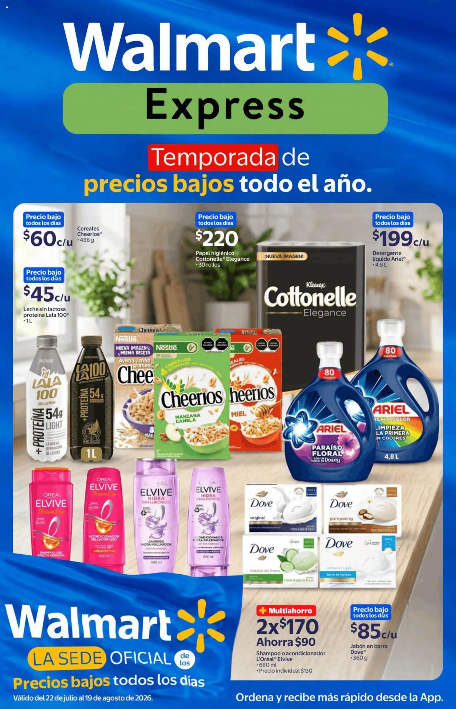 Nuevas ofertas de Walmart Express válidas en toda la República Mexicana desde el 22/07/2026. ¡Encuentra las mejores ofertas en Walmart Express folleto! | Página: 1 | Productos: Cereales, Papel higiénico, Acondicionador, Jabón