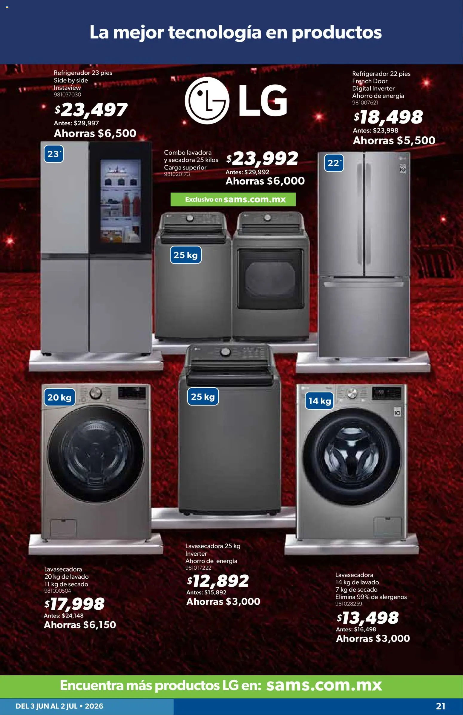 Nuevas ofertas de Sam's Club válidas en toda la República Mexicana desde el 03.06.2026. ¡Encuentra las mejores ofertas en Sam's Club catálogo Mi gran jugada. Es comprar productos únicos! | Página: 21 | Productos: Refrigerador, Secadora, Lavadora
