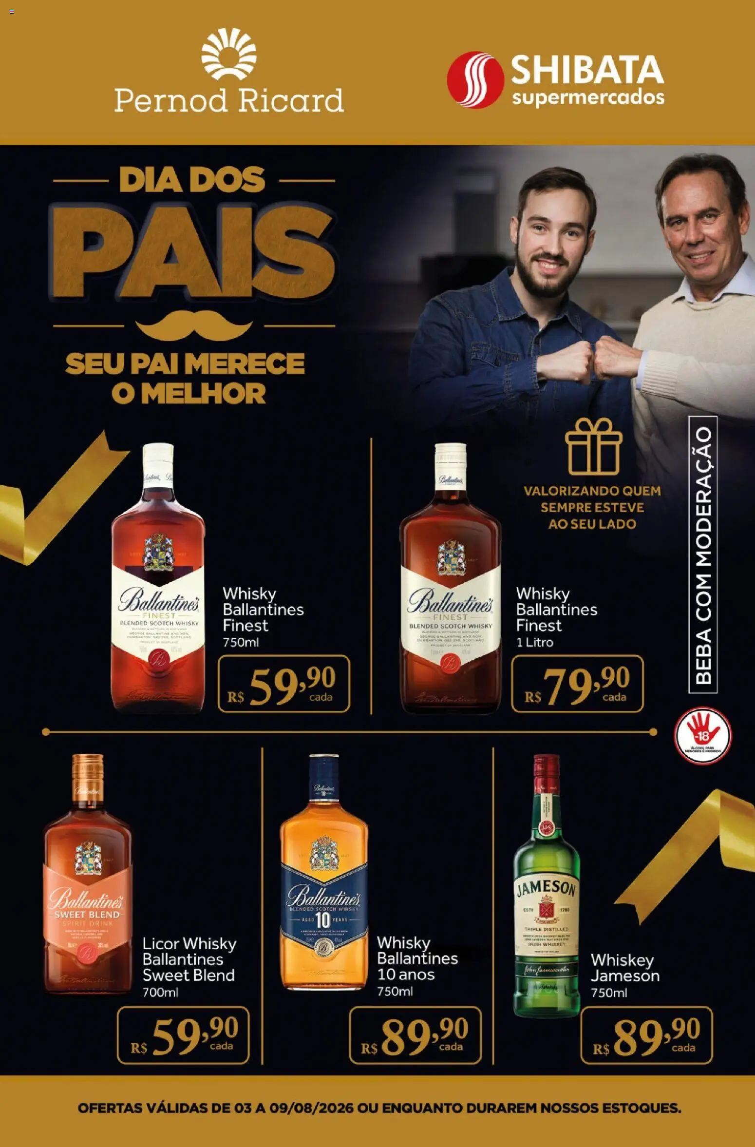 Shibata Folheto - válido de 03/08/2026 | Página: 1 | Produtos: Whisky, Licor, Ballantine’s