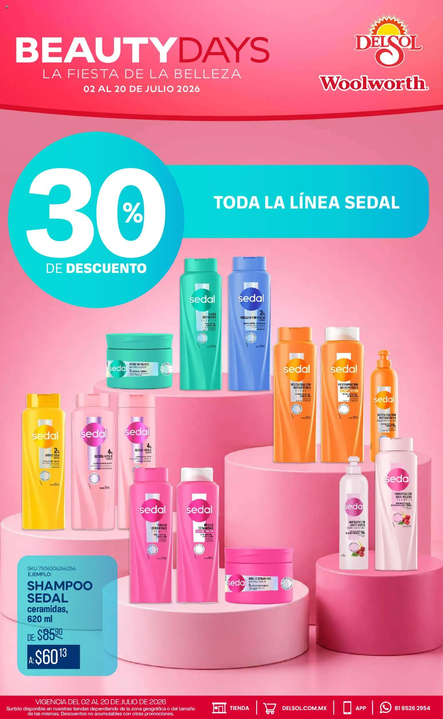 Nuevas ofertas de Del Sol y Woolworth válidas en toda la República Mexicana desde el 02/07/2026. ¡Encuentra las mejores ofertas en Del Sol y Woolworth katalog Beauty Days! | Página: 1 | Productos: Brillo, Mascarilla, Acondicionador