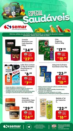 Semar Supermercado ofertas Especial Saudáveis - Pré-Visualização do folheto da loja Semar Supermercado, válido de 16.06.2026