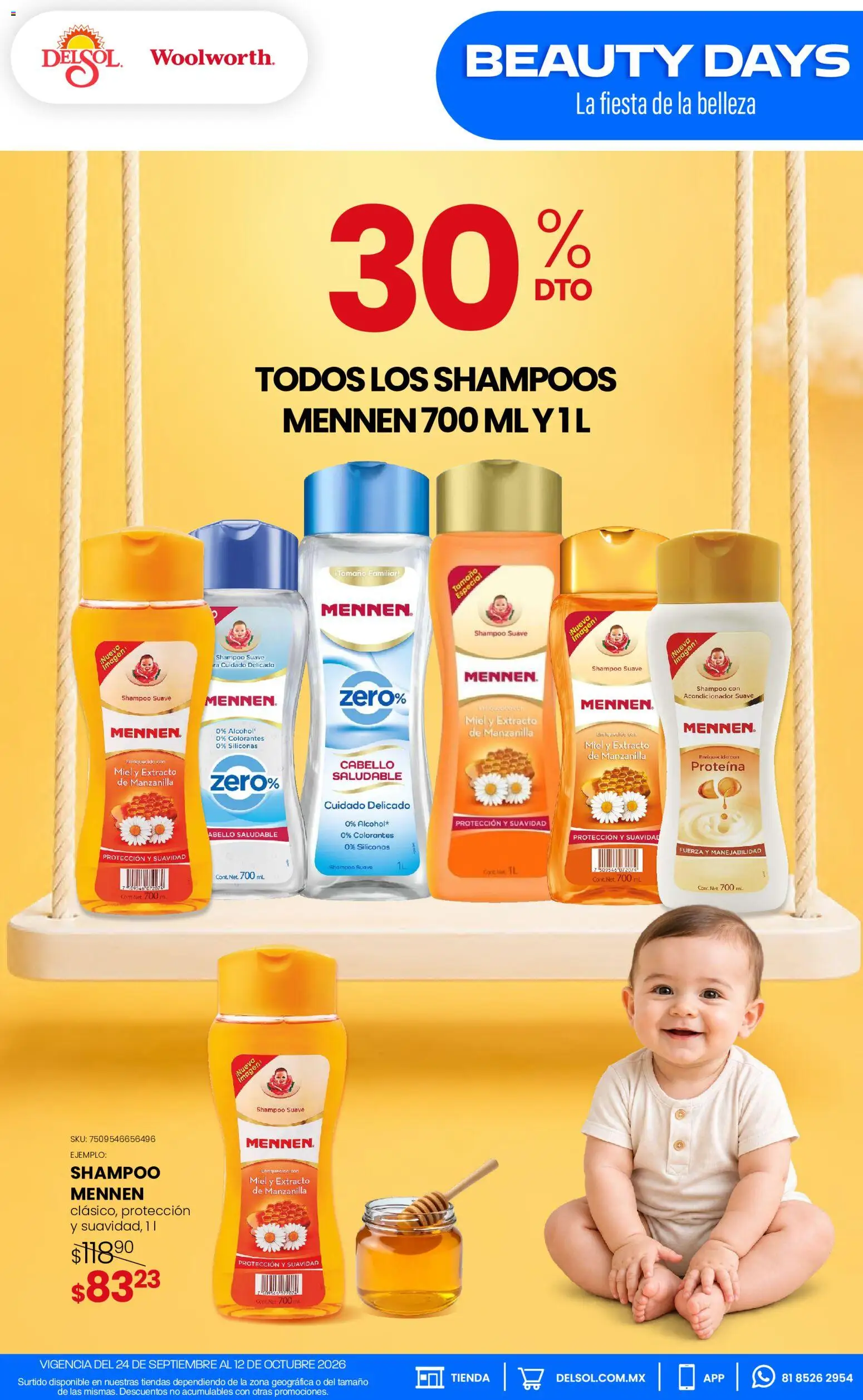 Nuevas ofertas de Del Sol y Woolworth válidas en toda la República Mexicana desde el 24/09/2026. ¡Encuentra las mejores ofertas en Del Sol y Woolworth catálogo Pasillo Colgate Septiembre! | Página: 6 | Productos: Shampoo, Miel, Proteína, Acondicionador
