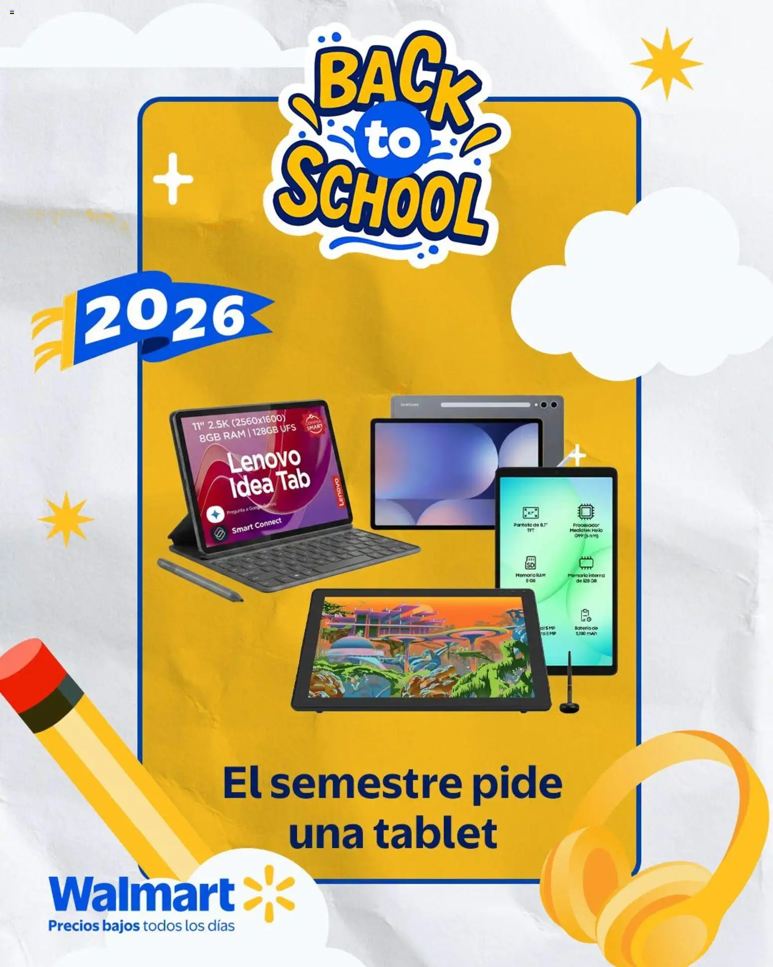 Nuevas ofertas de Walmart válidas en toda la República Mexicana desde el 29/07/2026. ¡Encuentra las mejores ofertas en Walmart folleto El semestre pide una tablet! | Página: 1