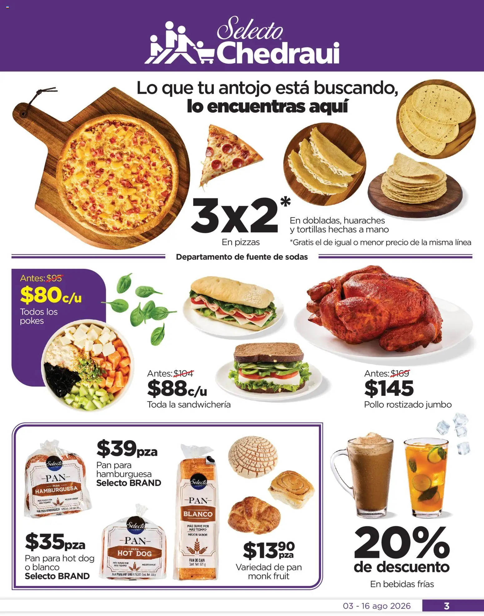 Nuevas ofertas de Chedraui válidas en toda la República Mexicana desde el 03/08/2026. ¡Encuentra las mejores ofertas en Chedraui folleto Por Ti ofertones del verano! | Página: 3