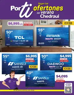Vista previa de Chedraui folleto Llegan los porti ofertones del verano, nuevo folleto de la tienda, válido en México a partir del 22/06/2026