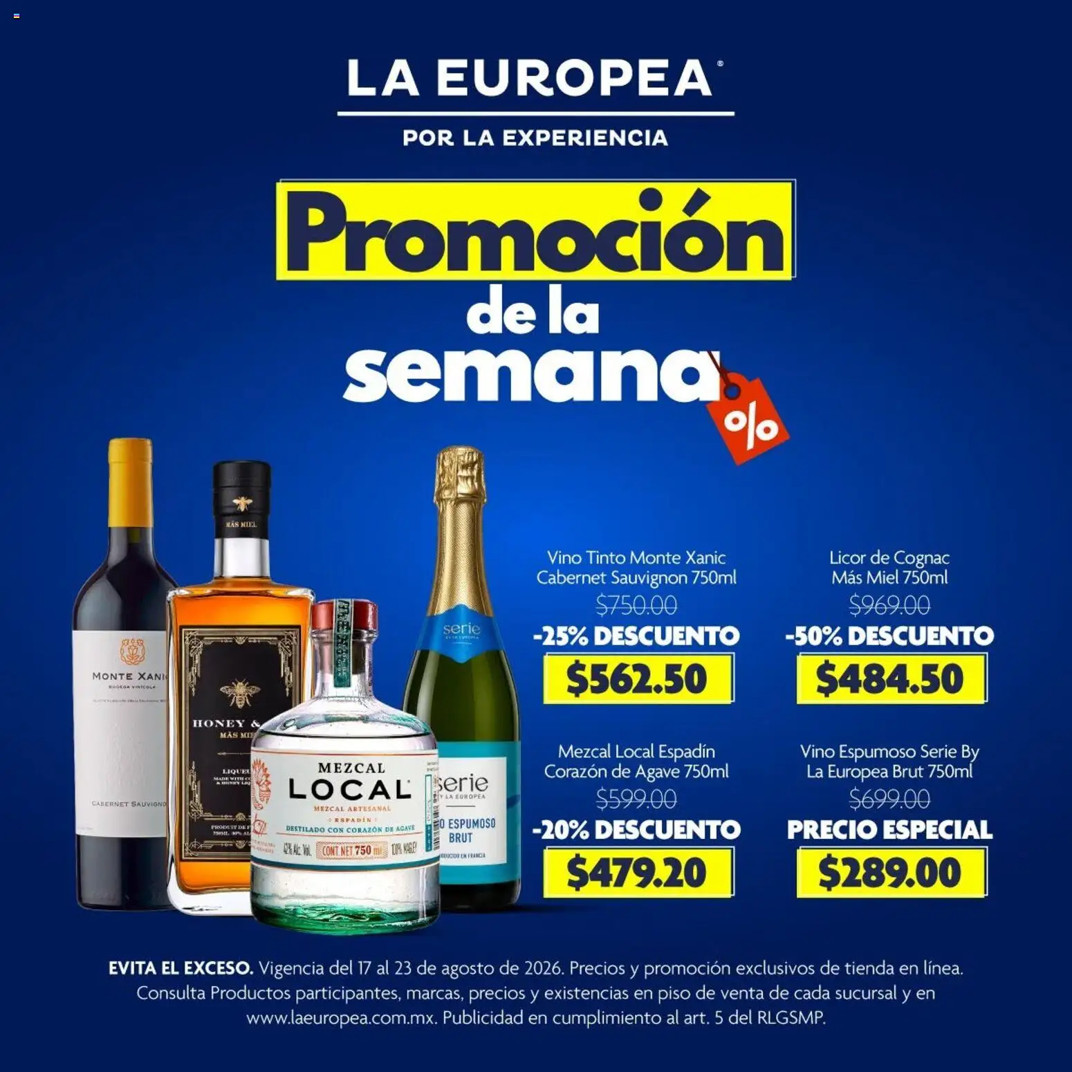Nuevas ofertas de La Europea válidas en toda la República Mexicana desde el 17/08/2026. ¡Encuentra las mejores ofertas en La Europea catálogo Promoción! | Página: 1 | Productos: Vino tinto, Vino espumoso, Miel, Agave