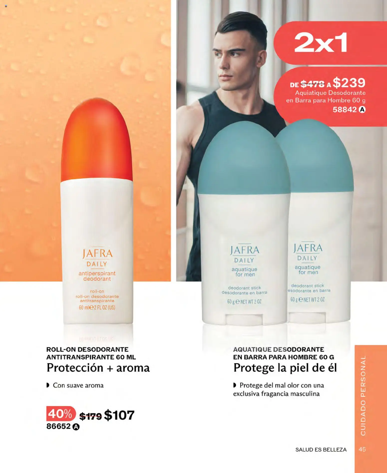 Nuevas ofertas de JAFRA válidas en toda la República Mexicana desde el 01.06.2026. ¡Encuentra las mejores ofertas en JAFRA catálogo! | Página: 45 | Productos: Desodorante, Antitranspirante, Barra, Fragancia