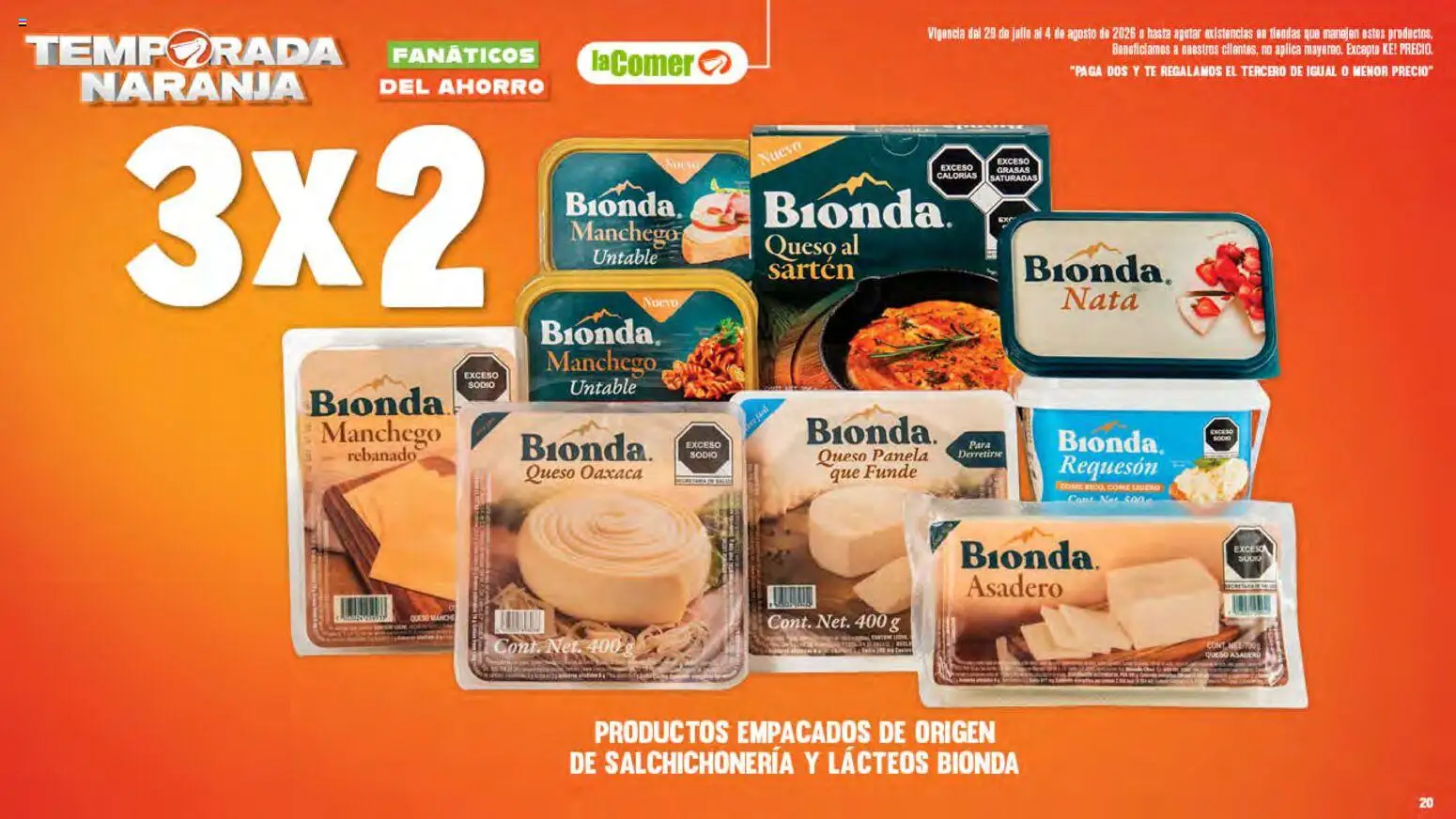 Nuevas ofertas de La Comer válidas en toda la República Mexicana desde el 29/07/2026. ¡Encuentra las mejores ofertas en La Comer folleto! | Página: 20 | Productos: Queso, Té, Sartén