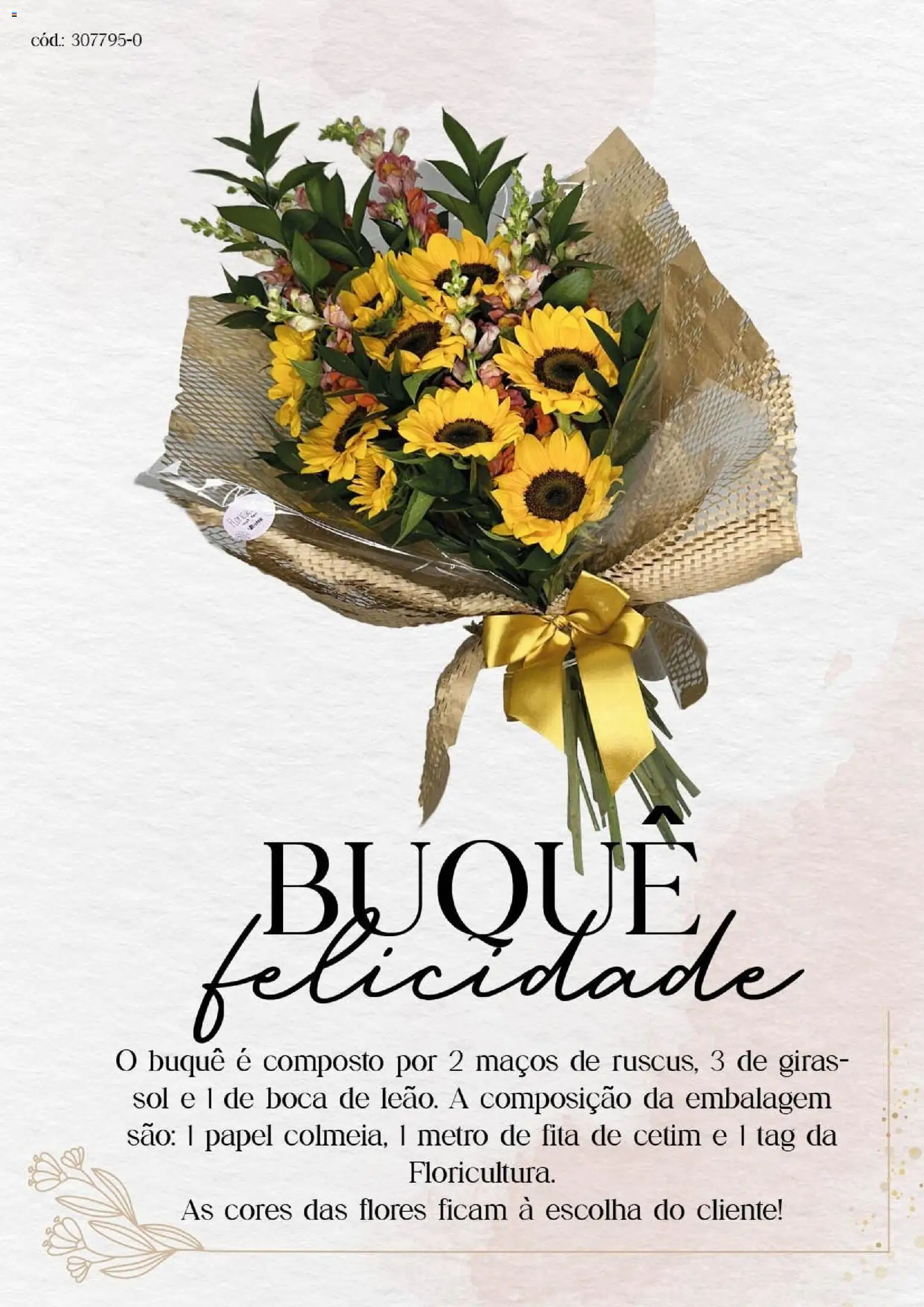 Bistek Supermercados Folheto - válido de 06/02/2026 | Página: 4 | Produtos: Flores, Fita