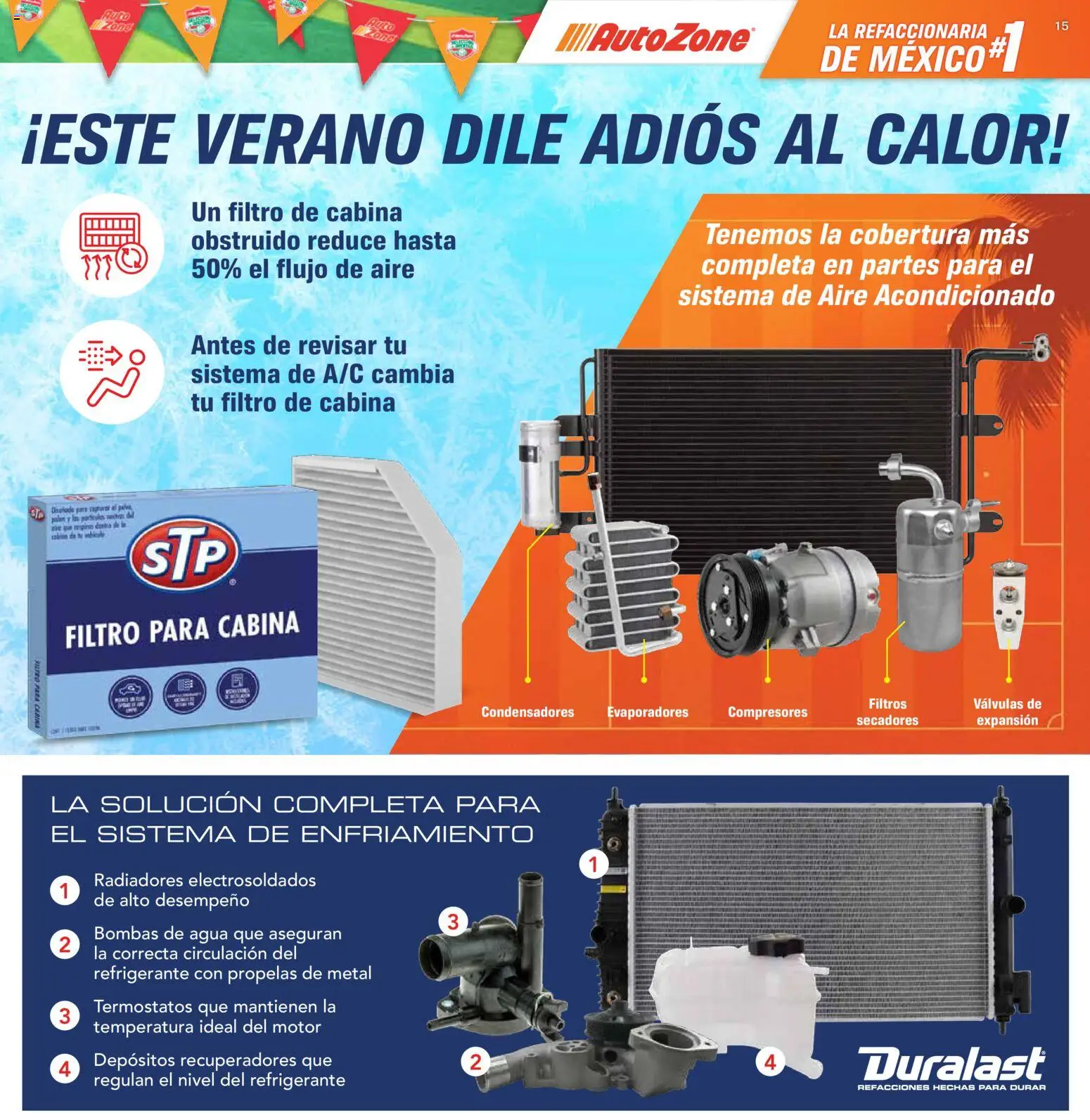 Nuevas ofertas de AutoZone válidas en toda la República Mexicana desde el 28/06/2026. ¡Encuentra las mejores ofertas en AutoZone catálogo! | Página: 15 | Productos: Agua, Aire acondicionado