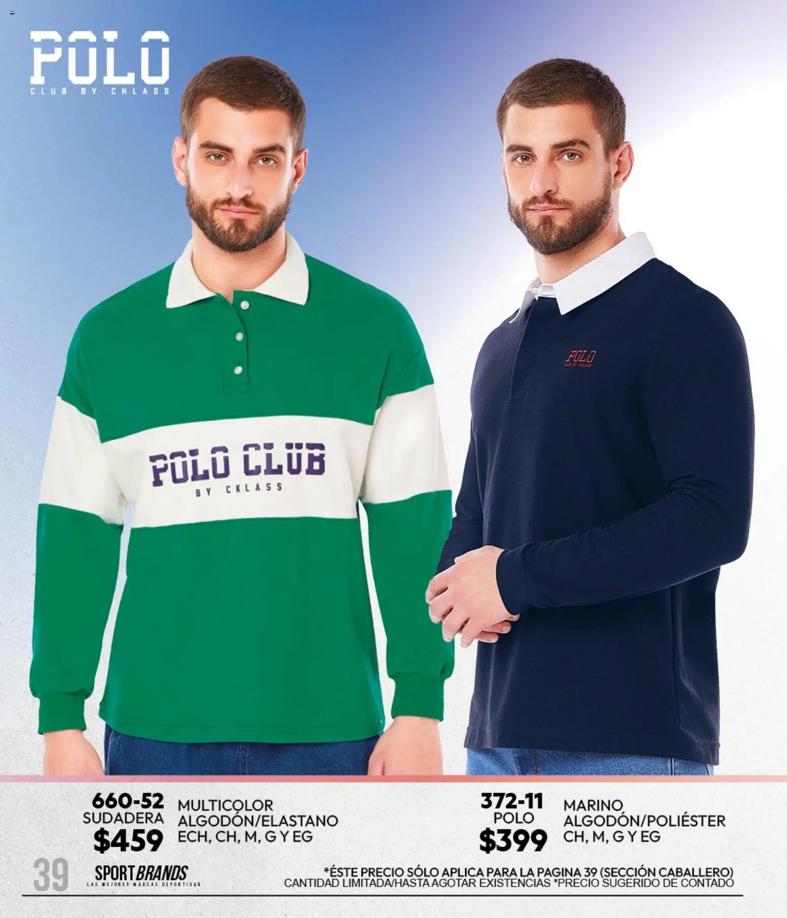 Nuevas ofertas de Cklass válidas en toda la República Mexicana desde el 11/09/2026. ¡Encuentra las mejores ofertas en Cklass catálogo Sportbrands Caballero Invierno! | Página: 50 | Productos: Sudadera