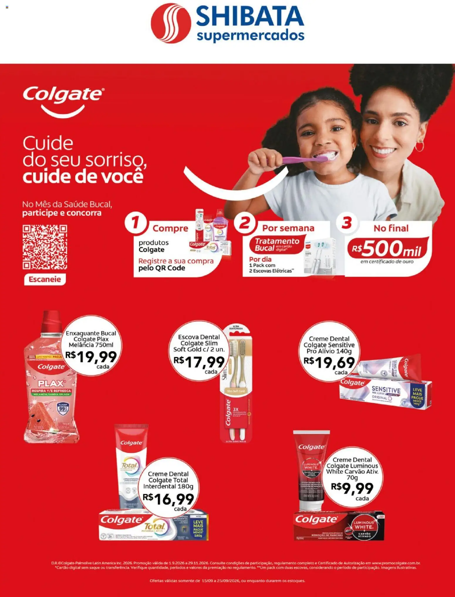 Shibata Folheto - válido de 15/09/2026 | Página: 1 | Produtos: Melancia, Escova, Enxaguante bucal, Creme dental