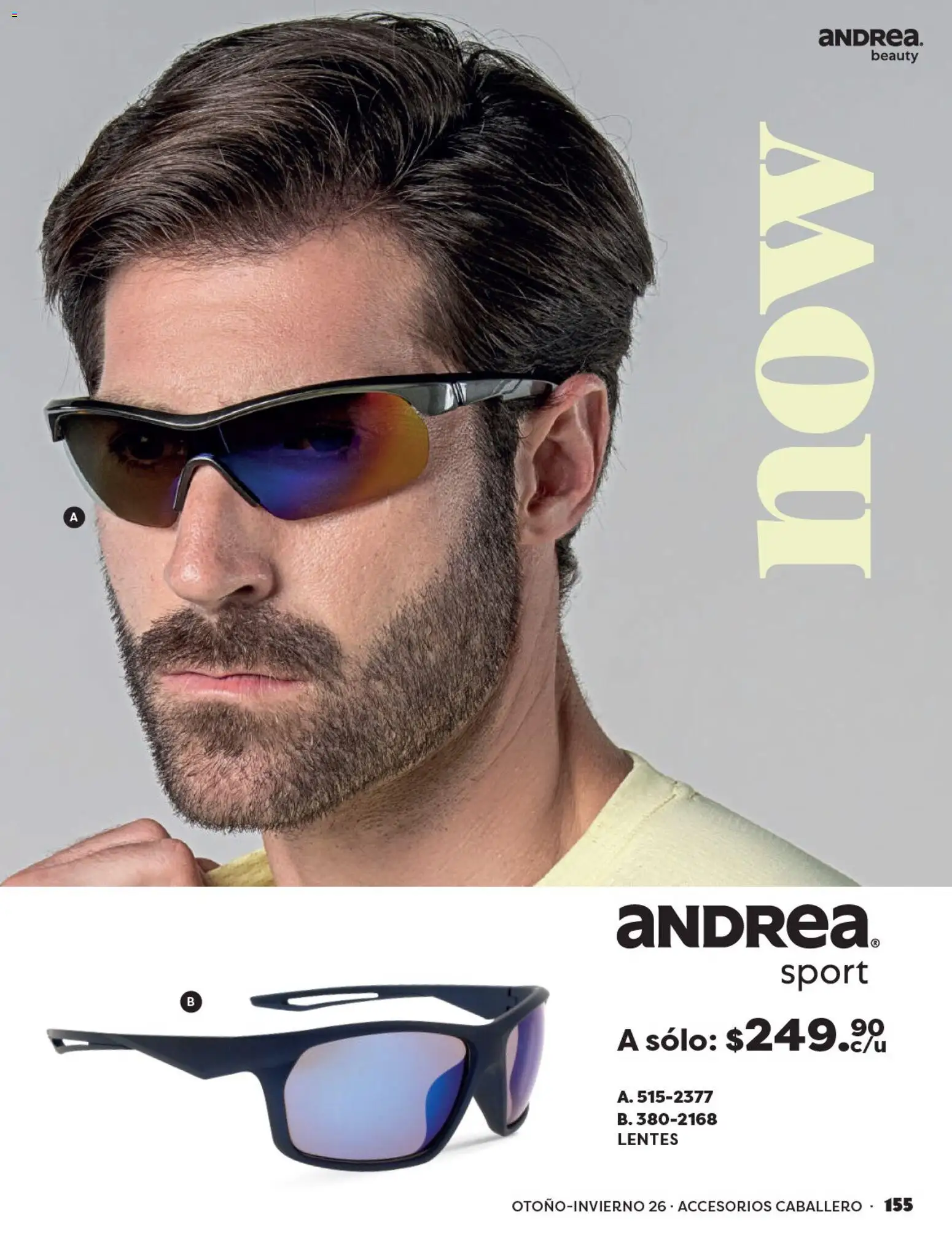 Nuevas ofertas de Andrea válidas en toda la República Mexicana desde el 23/08/2026. ¡Encuentra las mejores ofertas en Andrea catálogo Beauty! | Página: 155 | Productos: Lentes