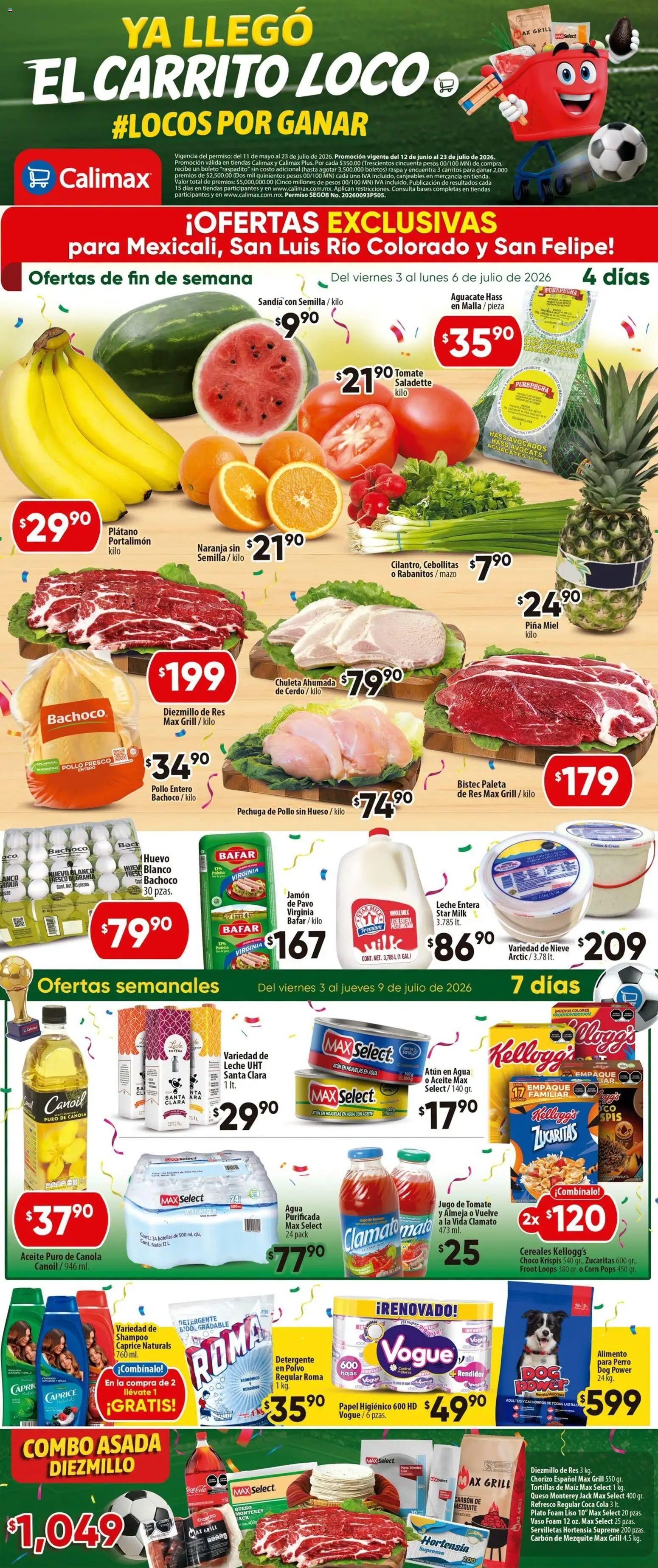 Nuevas ofertas de Calimax válidas en toda la República Mexicana desde el 03/07/2026. ¡Encuentra las mejores ofertas en Calimax folleto Mexicali y SLRC! | Página: 1 | Productos: Pollo, Tomate, Piña, Servilletas