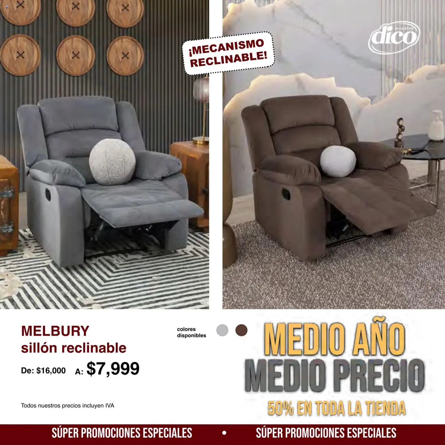 Nuevas ofertas de Muebles Dico válidas en toda la República Mexicana desde el 01/08/2026. ¡Encuentra las mejores ofertas en Muebles Dico catálogo Medio año, medio precio! | Página: 8 | Productos: Sillón, Sillón reclinable