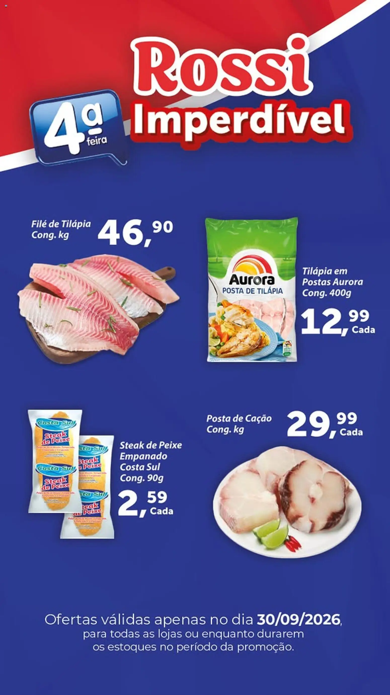 Rossi Supermercados Folheto - válido de 30/09/2026 | Página: 2 | Produtos: Steak, Tilápia, Peixe, Filé de tilápia