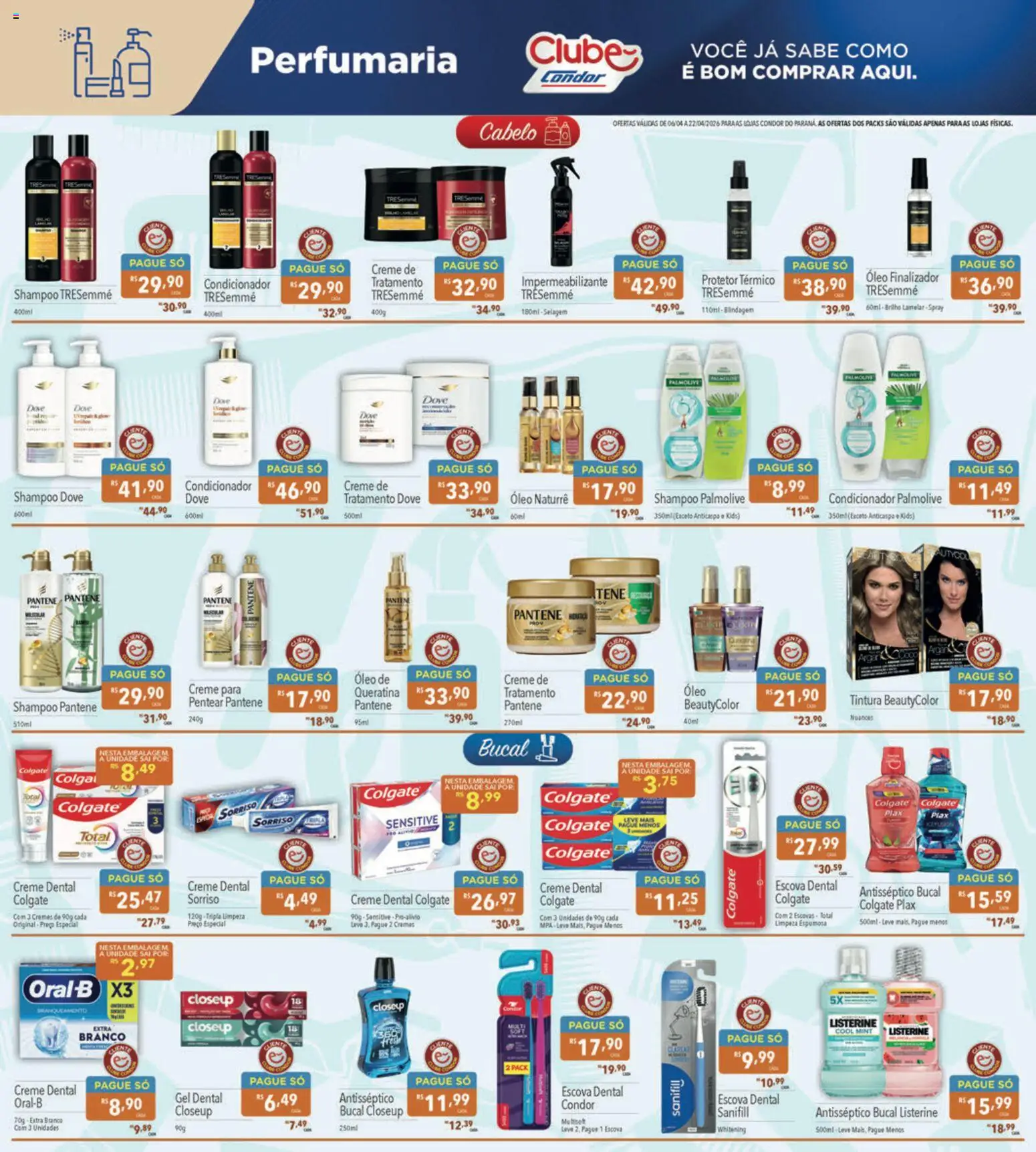 Supermercados Condor Folheto - válido de 06.04.2026 | Página: 20 | Produtos: Condicionador, Shampoo pantene, Creme, Creme dental