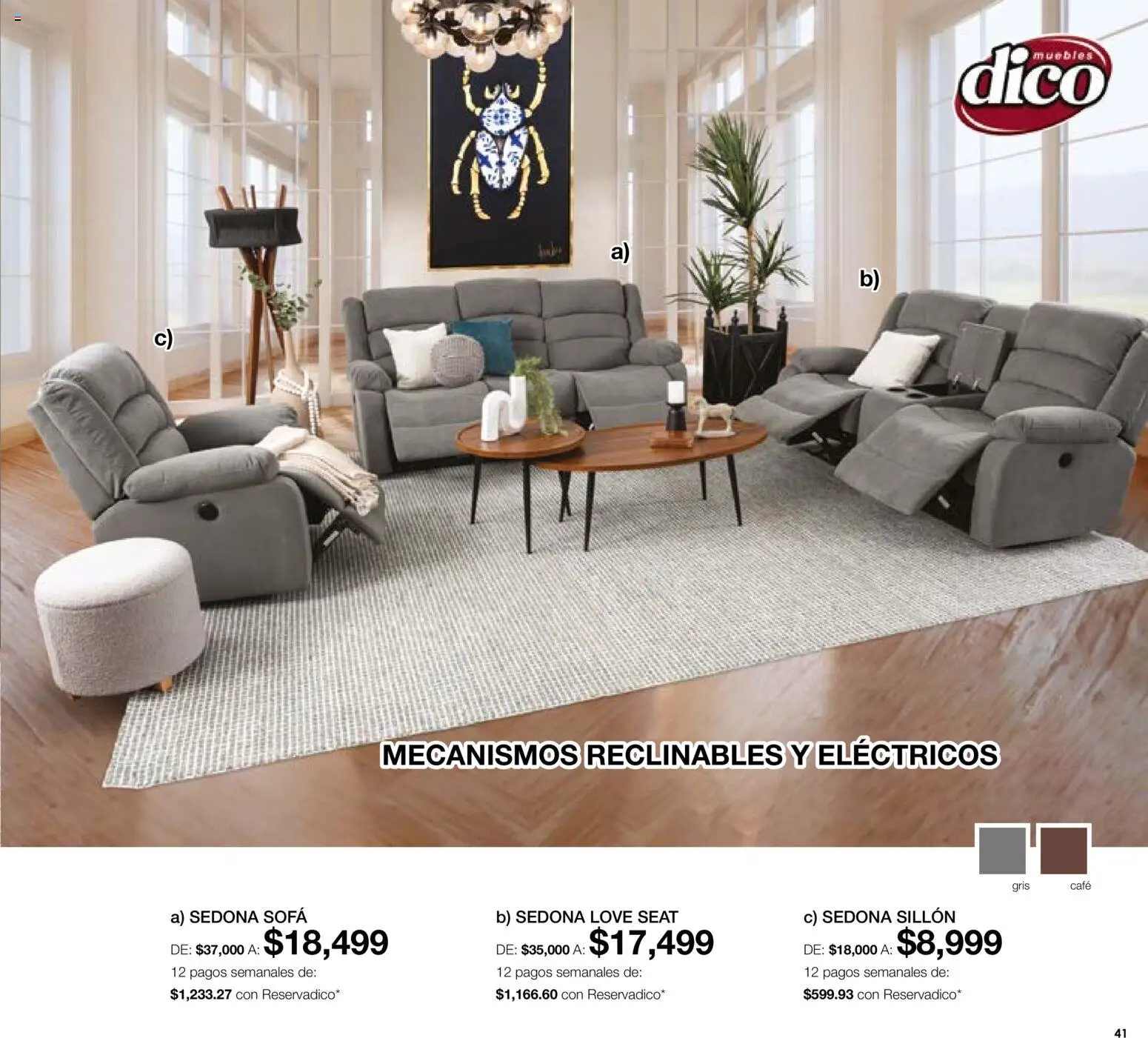 Nuevas ofertas de Muebles Dico válidas en toda la República Mexicana desde el 01/08/2026. ¡Encuentra las mejores ofertas en Muebles Dico catálogo! | Página: 41 | Productos: Sofá, Sillón, Café