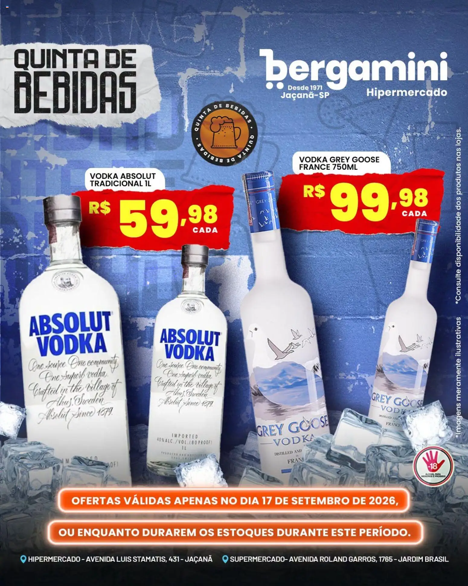 Supermercado Bergamini Folheto - válido de 17/09/2026 | Página: 7 | Produtos: Vodka Absolut, Bebidas, Vodka, Vodka Grey Goose