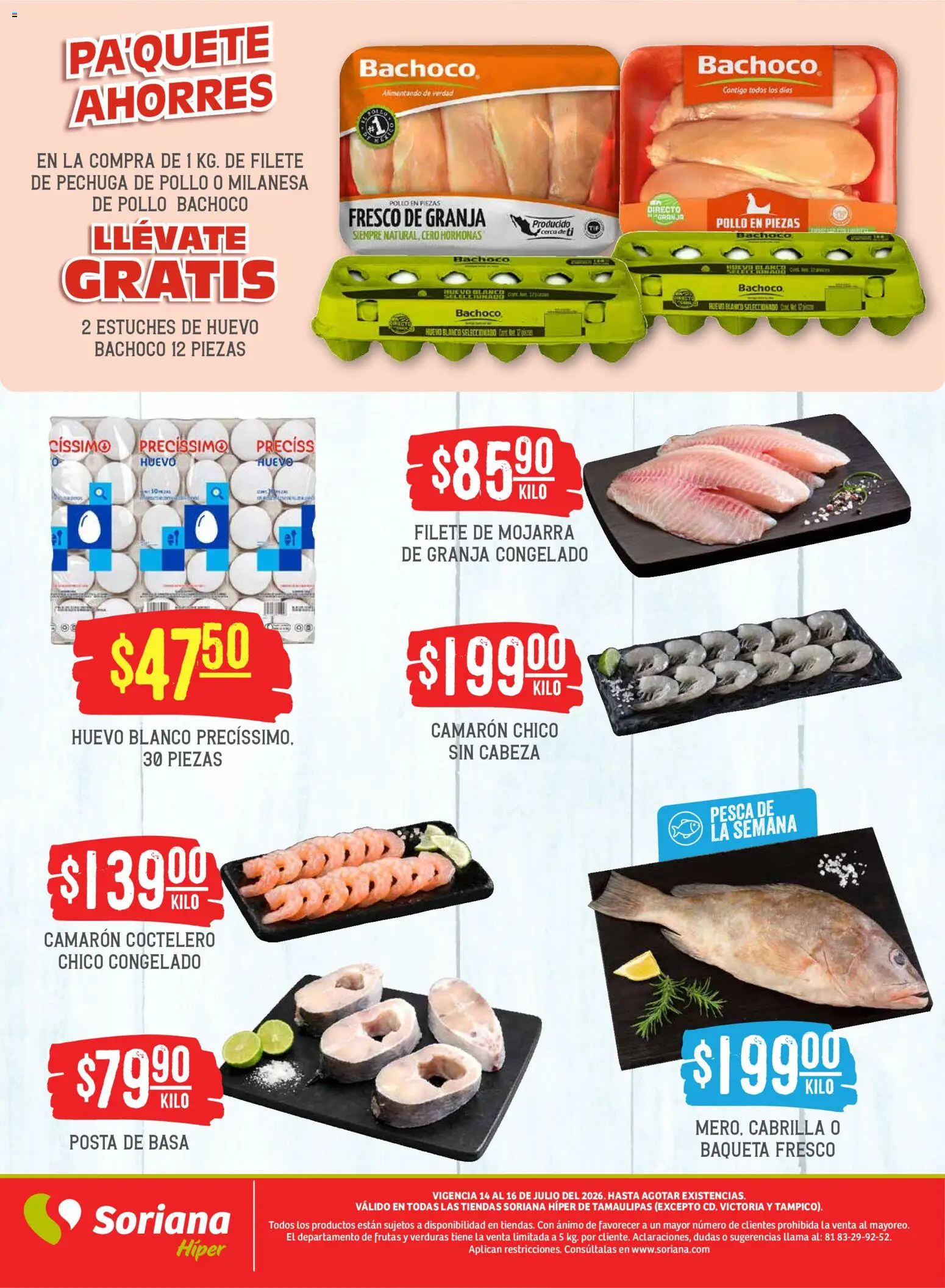 Nuevas ofertas de Soriana válidas en toda la República Mexicana desde el 14/07/2026. ¡Encuentra las mejores ofertas en Soriana Martes y Miércoles del Campo Híper: Tamaulipas (excepto Cd. Victoria y Tampico)! | Página: 7 | Productos: Pollo, Milanesa, Huevo