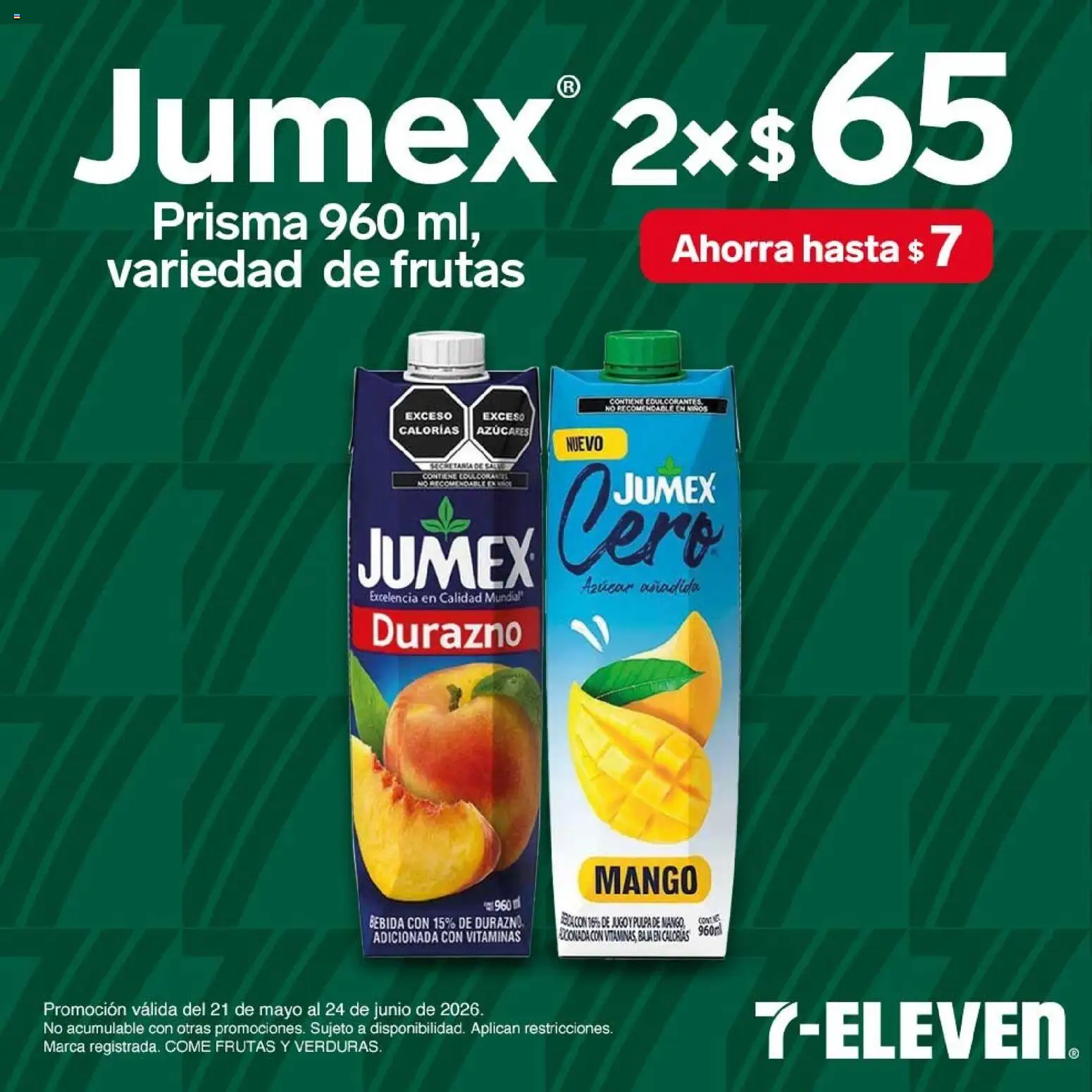 Nuevas ofertas de 7-Eleven válidas en toda la República Mexicana desde el 21.05.2026. ¡Encuentra las mejores ofertas en 7-Eleven folleto! | Página: 5 | Productos: Azúcar, Durazno, Mango, Vitaminas