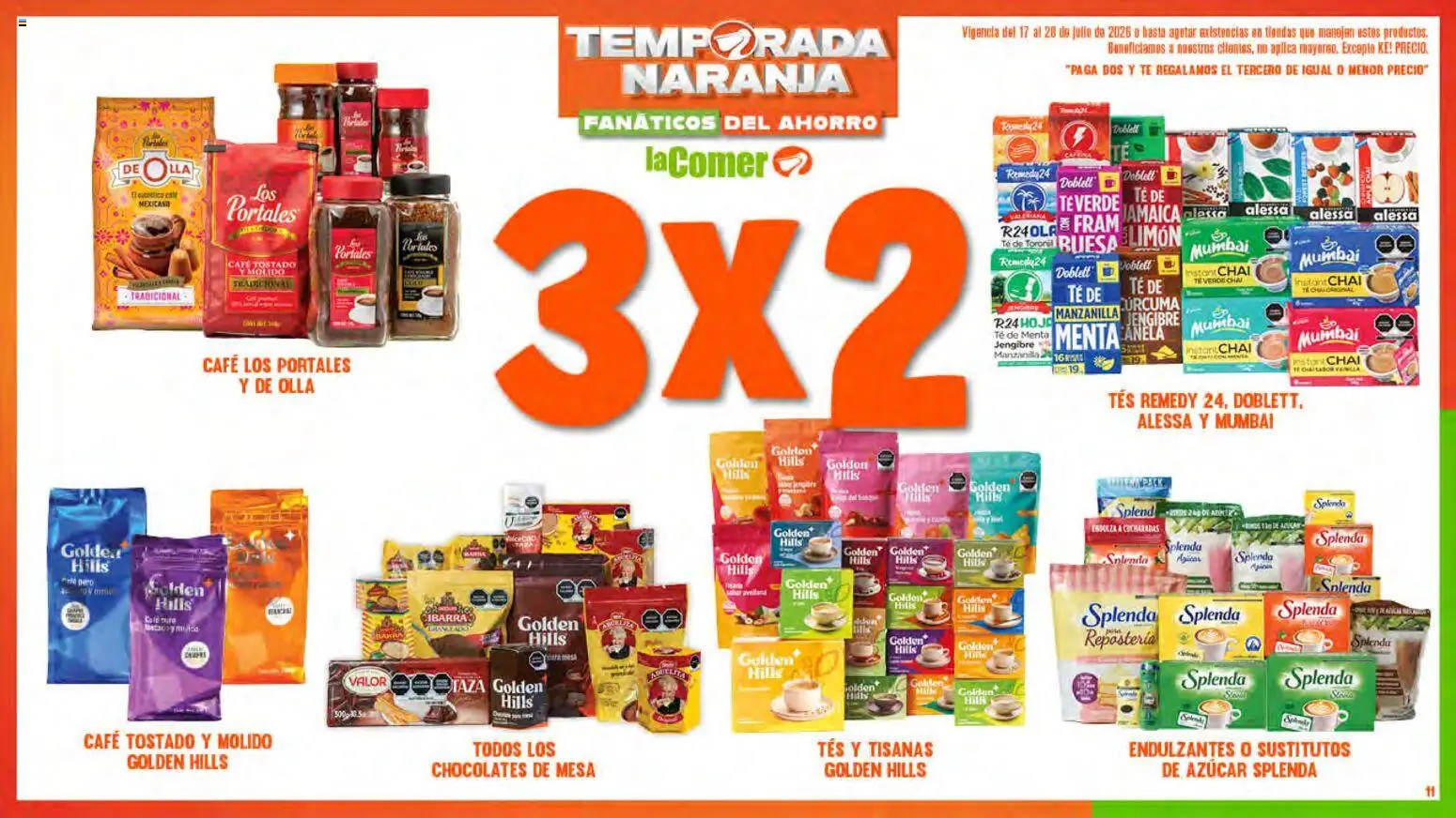 Nuevas ofertas de La Comer válidas en toda la República Mexicana desde el 17/07/2026. ¡Encuentra las mejores ofertas en La Comer folleto! | Página: 11 | Productos: Café, Cúrcuma, Mesa, Té