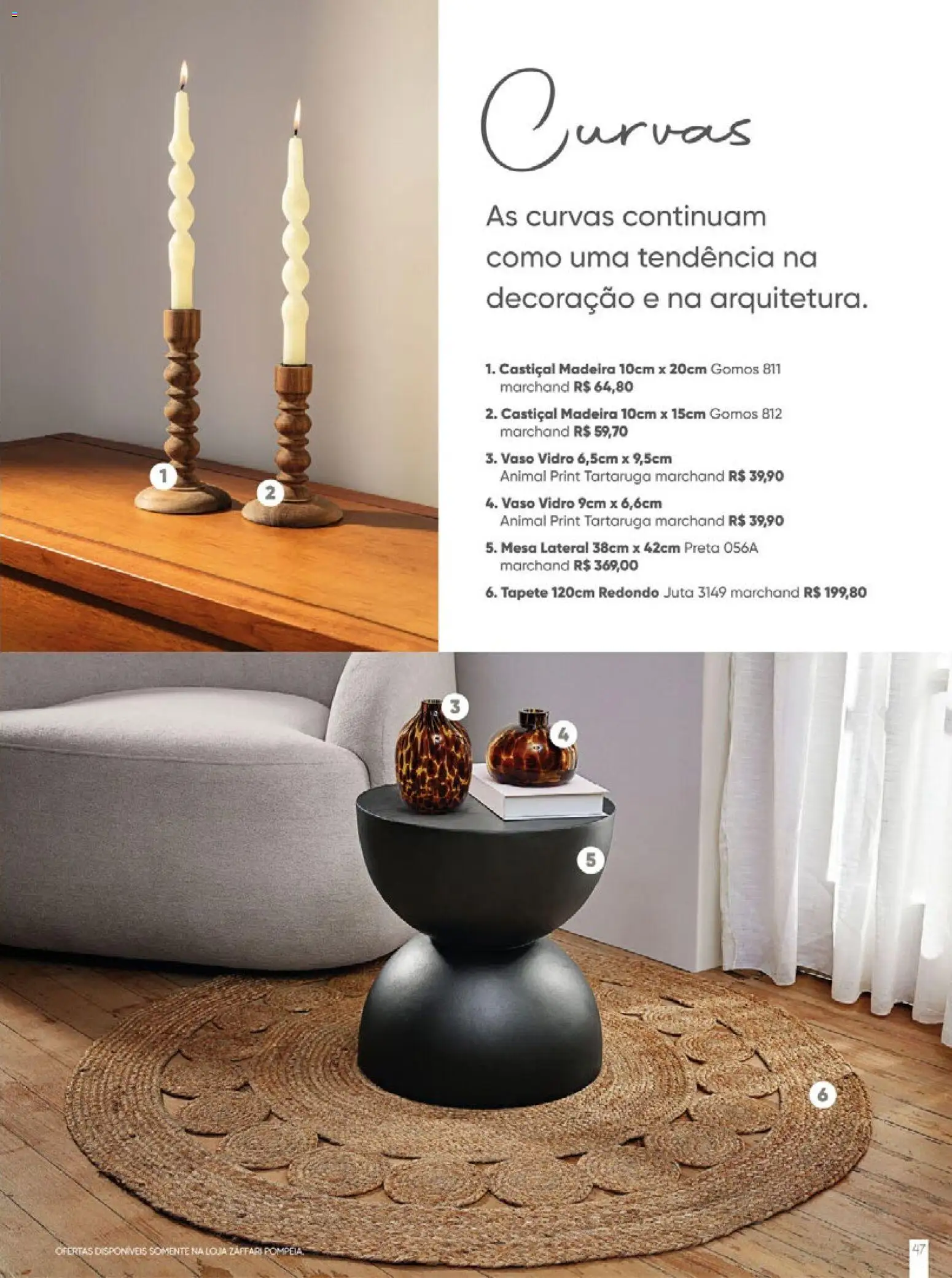 Zaffari Folheto - válido de 06/05/2026 | Página: 47 | Produtos: Mesa, Tapete, Vaso
