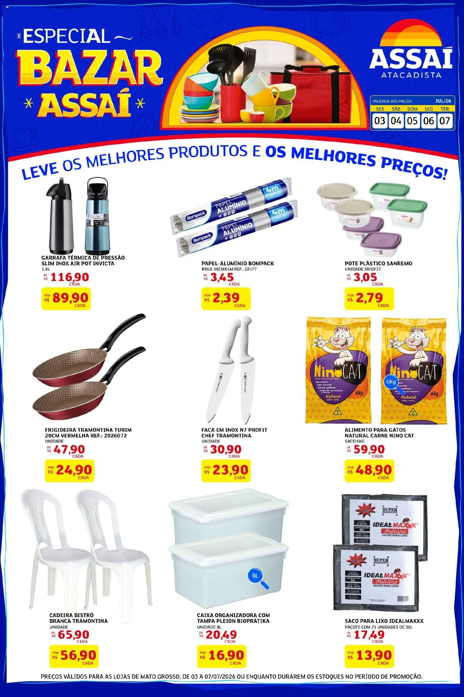 Assaí Atacadista Folheto - válido de 03/07/2026 | Página: 1 | Produtos: Saco para lixo, Frigideira, Rolo, Cadeira