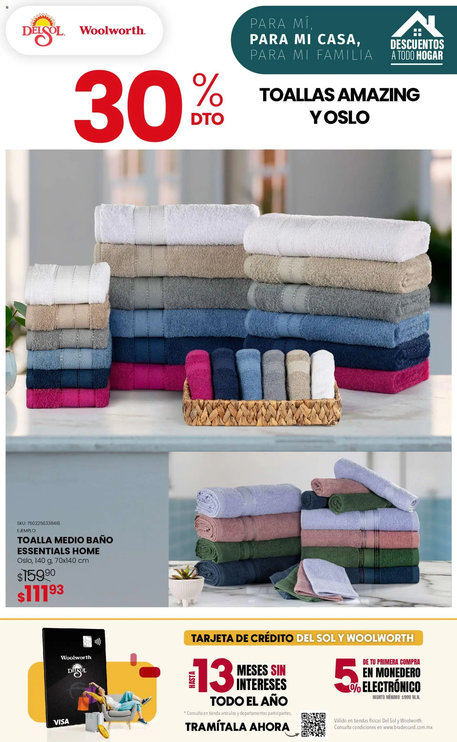 Nuevas ofertas de Del Sol y Woolworth válidas en toda la República Mexicana desde el 27/08/2026. ¡Encuentra las mejores ofertas en Del Sol y Woolworth catálogo! | Página: 22 | Productos: Monedero, Toalla, Toallas, Baño