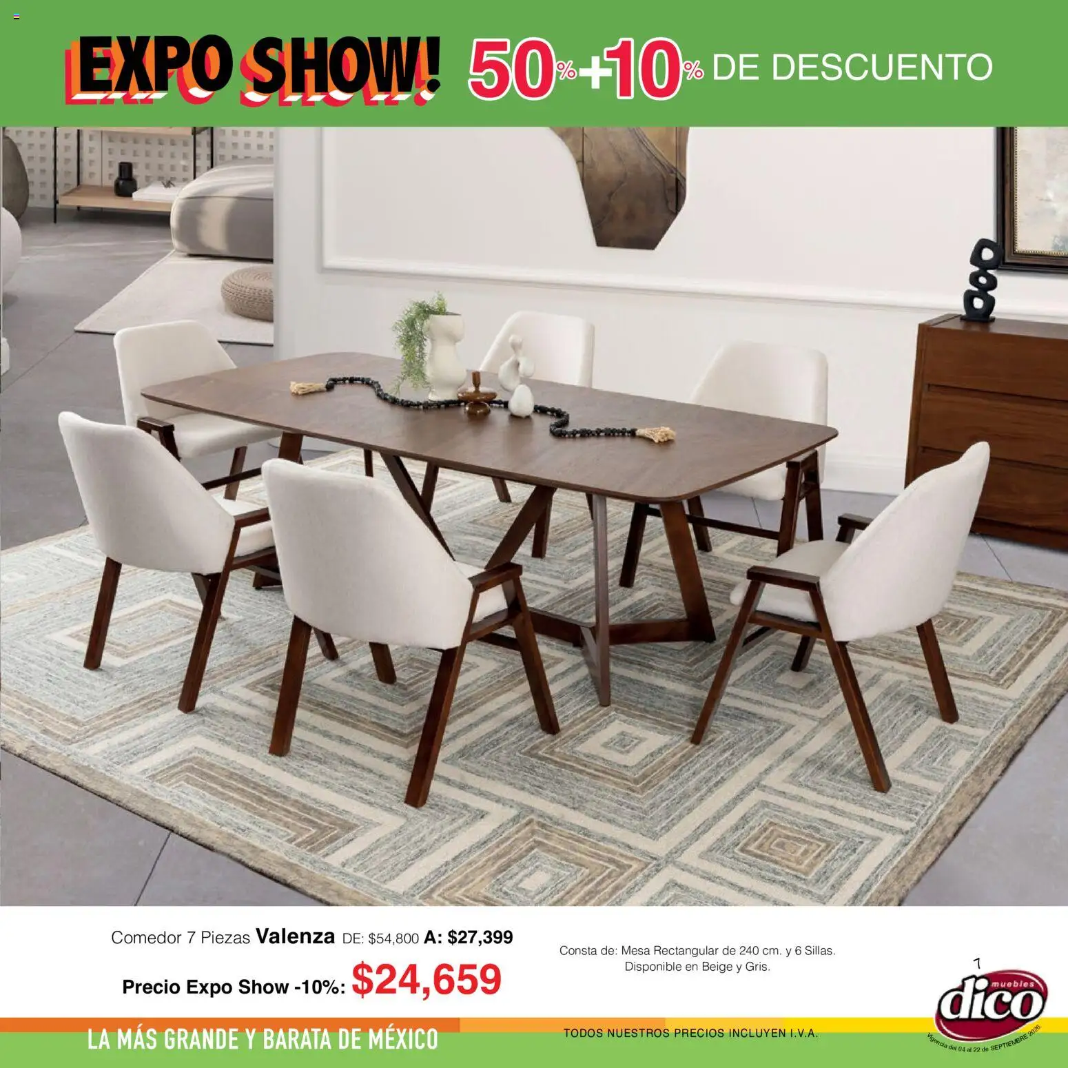 Nuevas ofertas de Muebles Dico válidas en toda la República Mexicana desde el 04/09/2026. ¡Encuentra las mejores ofertas en Muebles Dico catálogo Expo Show! | Página: 7