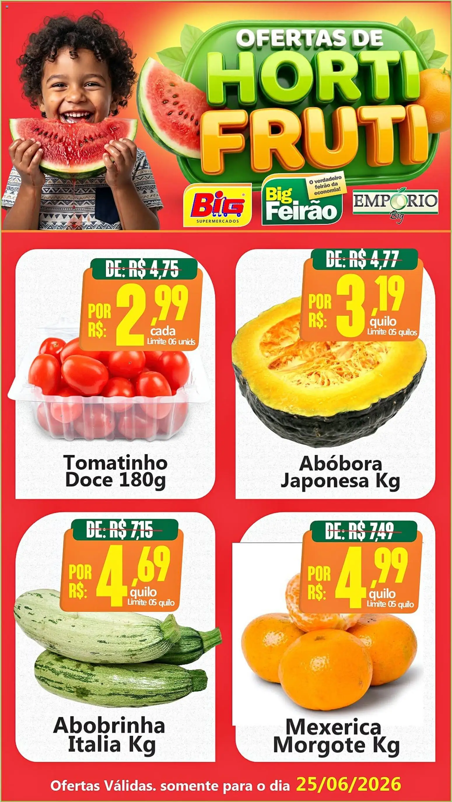Big Supermercados Folheto - válido de 25/06/2026 | Página: 2 | Produtos: Mexerica, Abóbora, Abobrinha