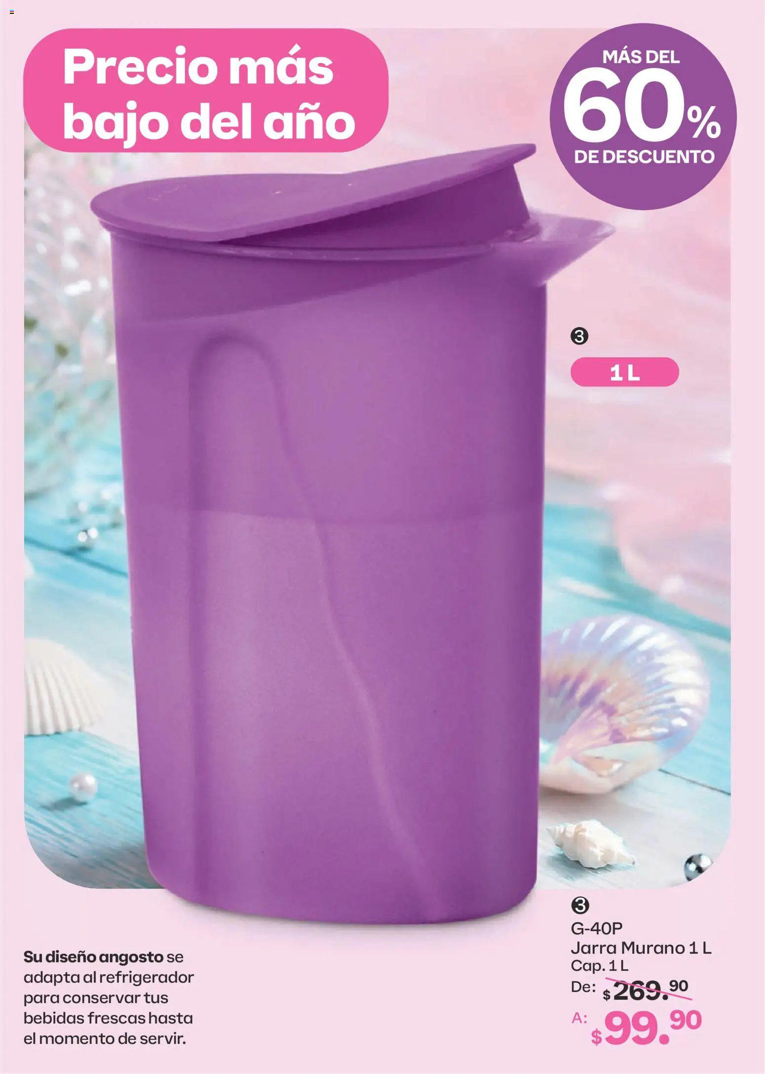 Nuevas ofertas de Tupperware válidas en toda la República Mexicana desde el 07/09/2026. ¡Encuentra las mejores ofertas en Tupperware catálogo! | Página: 27 | Productos: Refrigerador, Bebidas, Jarra