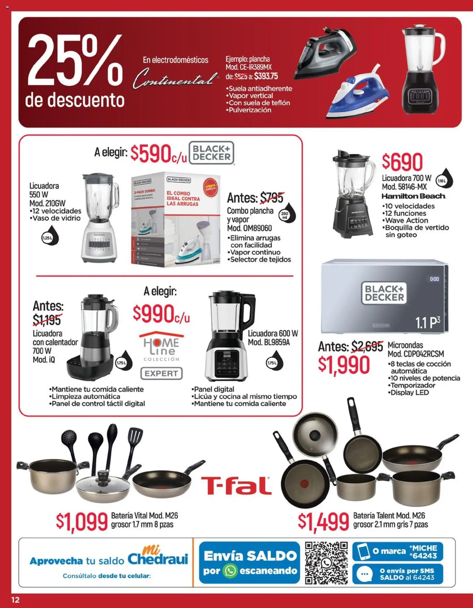 Nuevas ofertas de Chedraui válidas en toda la República Mexicana desde el 15.05.2026. ¡Encuentra las mejores ofertas en Chedraui folleto LLevarte más ! | Página: 12 | Productos: Licuadora, Microondas, Cocina, Batería