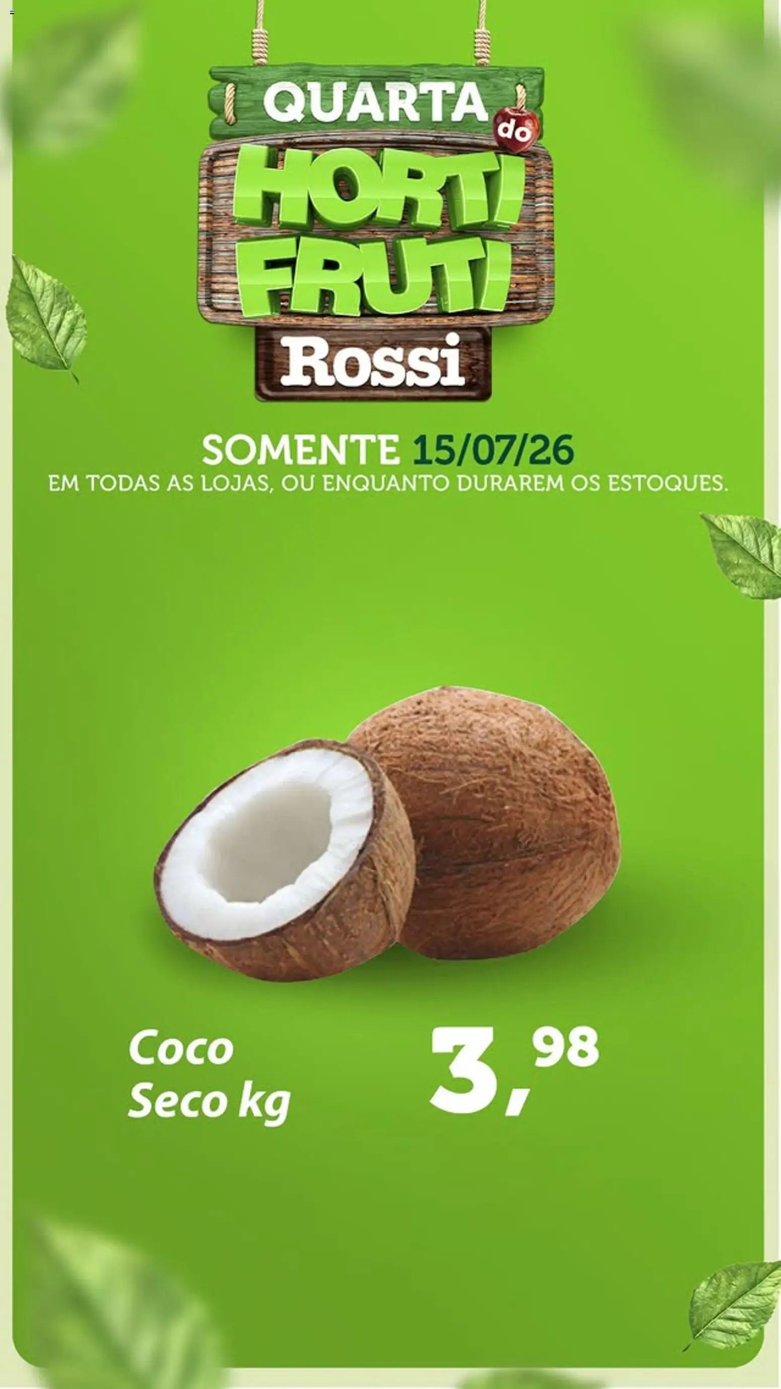 Rossi Supermercados Folheto - válido de 15/07/2026 | Página: 1 | Produtos: Coco