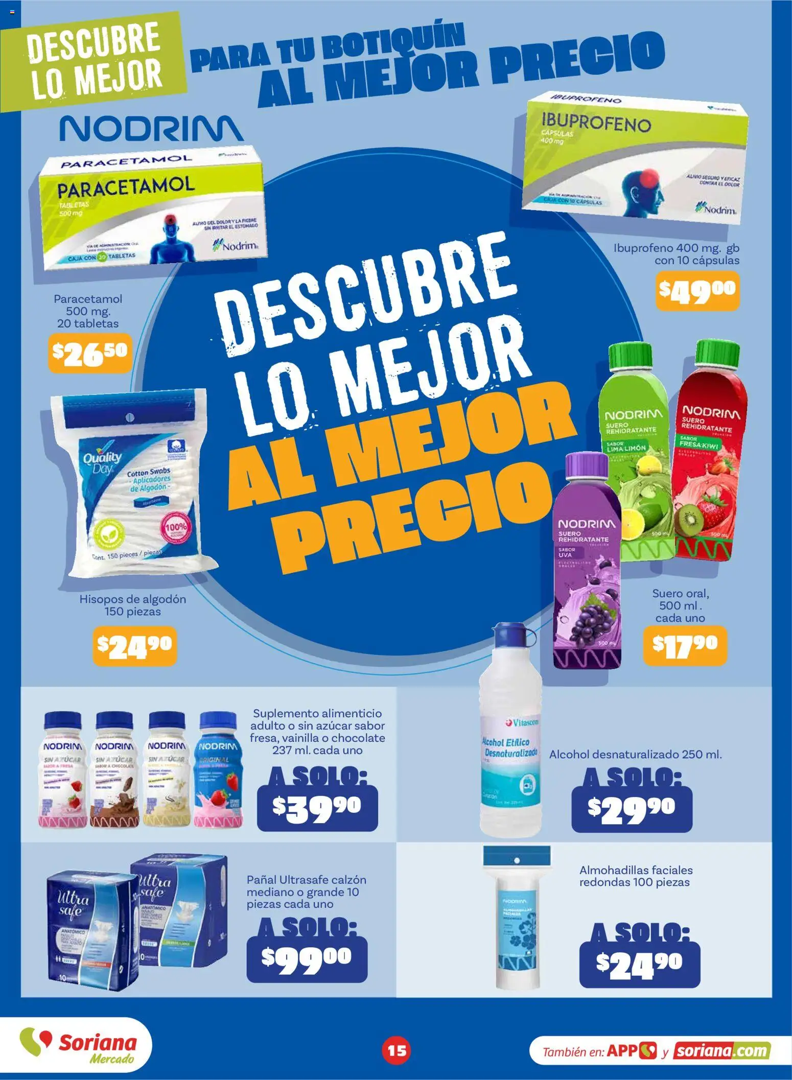 Nuevas ofertas de Soriana válidas en toda la República Mexicana desde el 01/09/2026. ¡Encuentra las mejores ofertas en Soriana Descubre lo mejor al mejor precio Mercado Nacional! | Página: 15 | Productos: Fresa, Lima, Cápsulas, Alcohol
