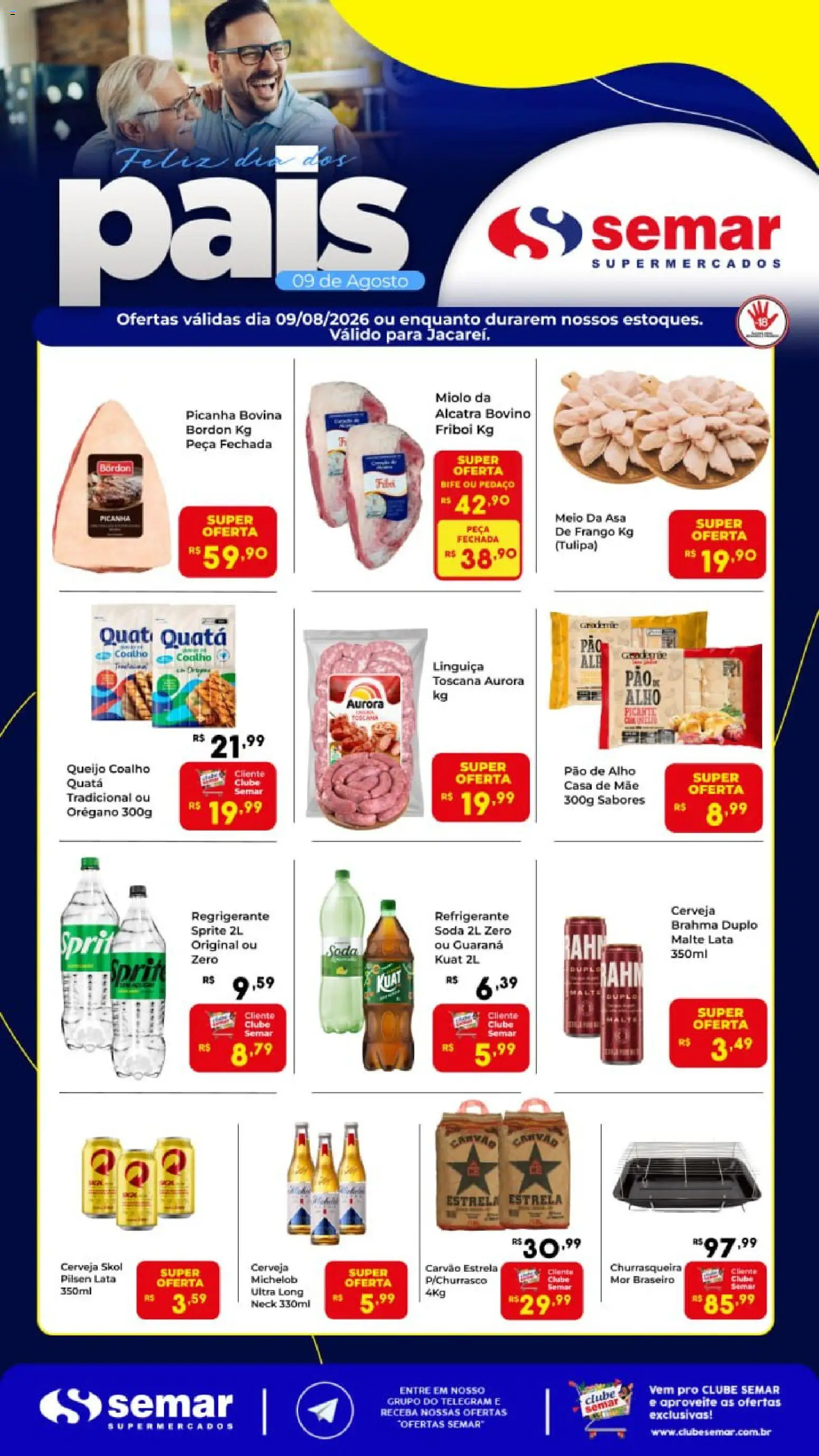 Semar Supermercado Folheto - válido de 09/08/2026 | Página: 1 | Produtos: Pao de alho, Picanha, Refrigerante, Churrasqueira