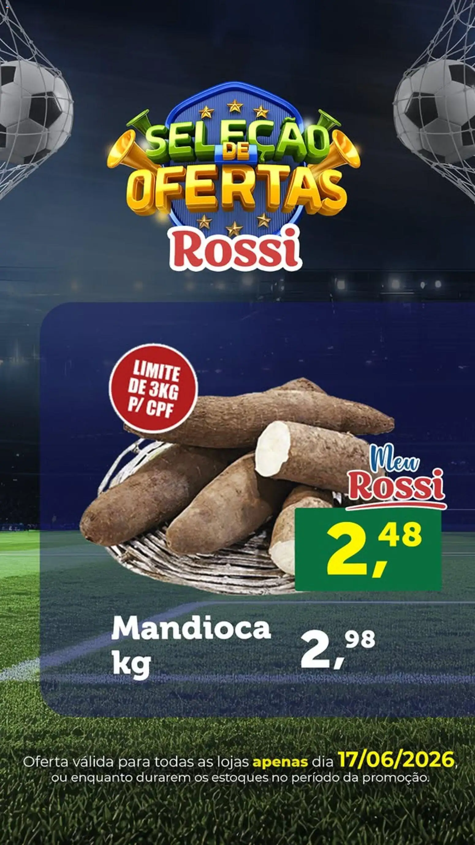 Rossi Supermercados Folheto - válido de 17.06.2026 | Página: 2 | Produtos: Mandioca