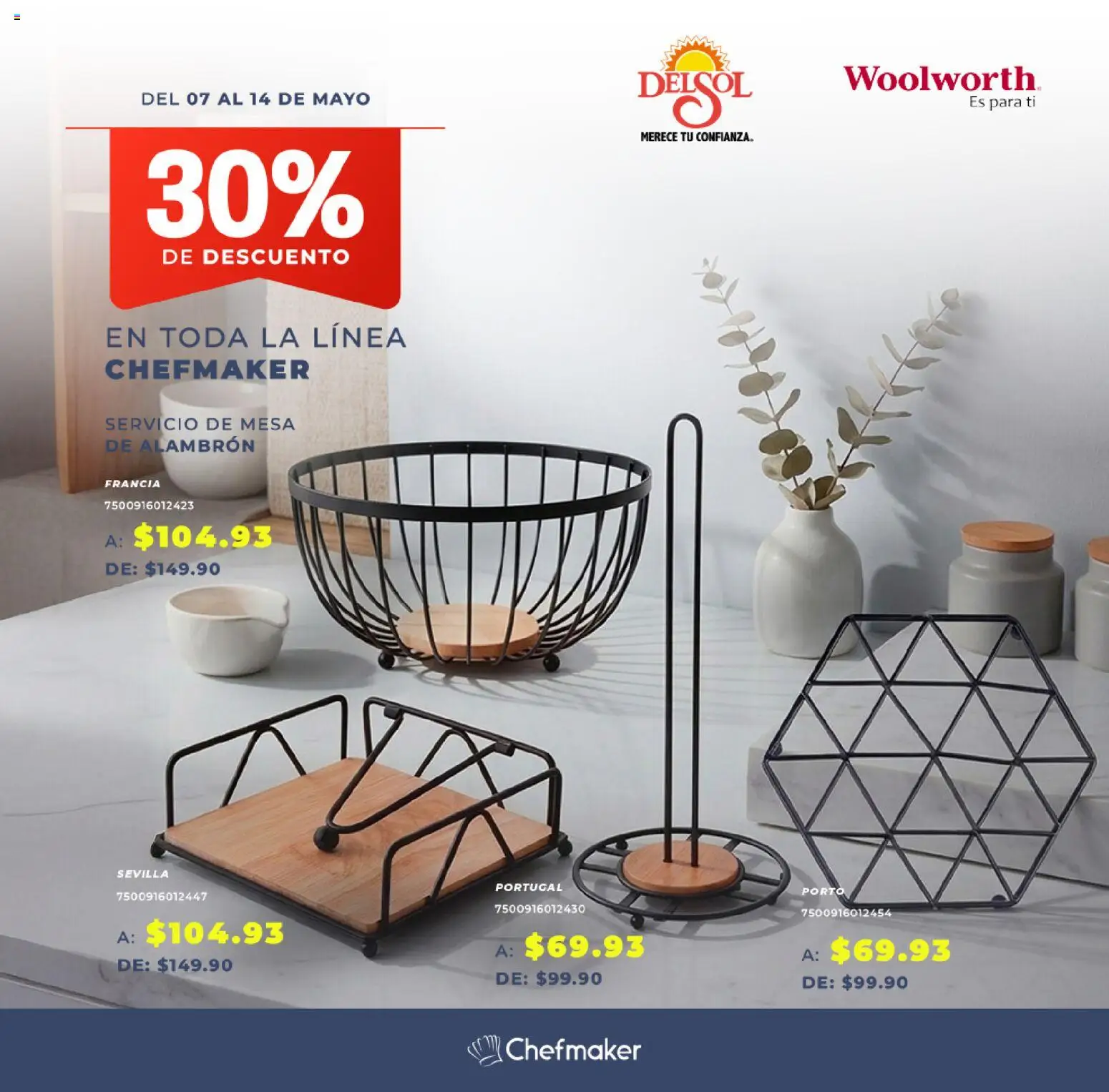 Nuevas ofertas de Del Sol y Woolworth válidas en toda la República Mexicana desde el 07.05.2026. ¡Encuentra las mejores ofertas en Del Sol y Woolworth katalog Pasillo Chefmaker! | Página: 1