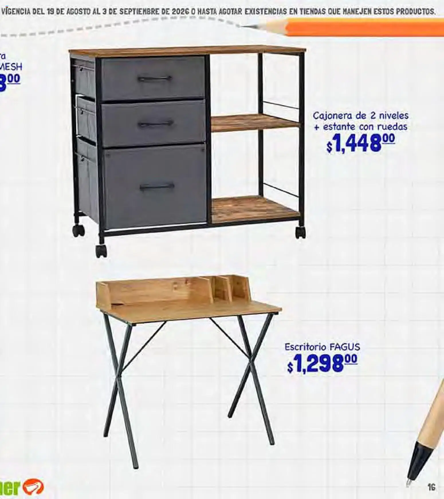 Nuevas ofertas de La Comer válidas en toda la República Mexicana desde el 19/08/2026. ¡Encuentra las mejores ofertas en La Comer folleto! | Página: 31 | Productos: Estante, Escritorio, Cajonera