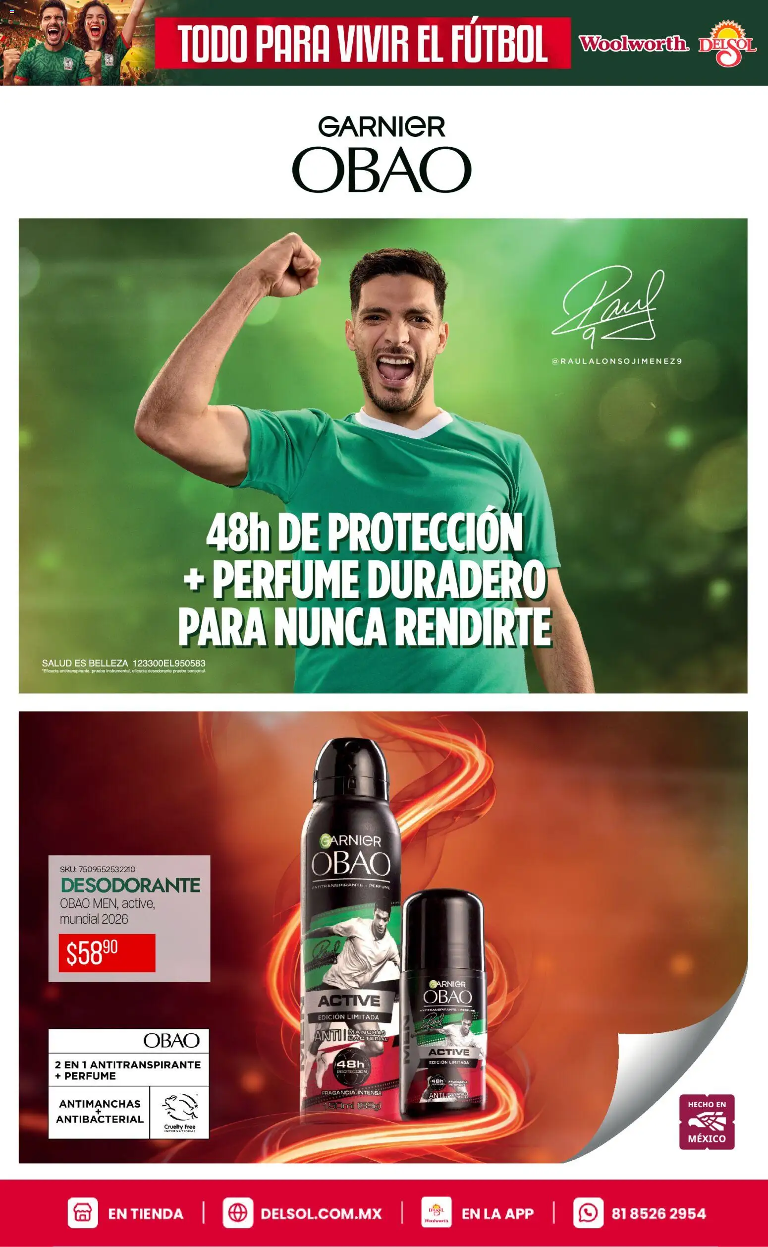 Nuevas ofertas de Del Sol y Woolworth válidas en toda la República Mexicana desde el 14.05.2026. ¡Encuentra las mejores ofertas en Del Sol y Woolworth catálogo Todo para vivir el fútbol ! | Página: 18 | Productos: Desodorante, Antitranspirante, Perfume, Fragancia