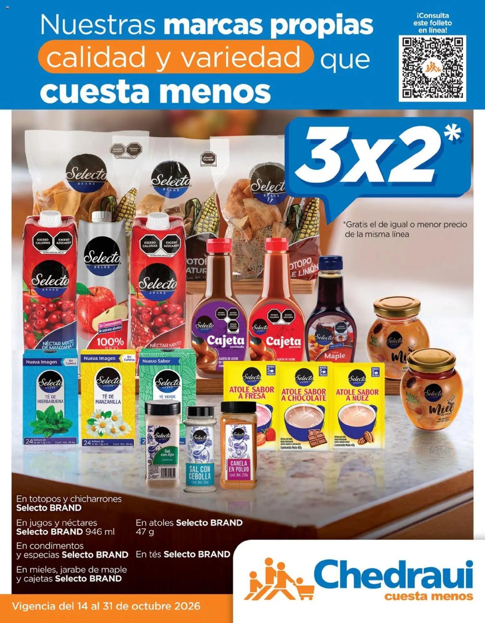 Nuevas ofertas de Chedraui válidas en toda la República Mexicana desde el 14/10/2026. ¡Encuentra las mejores ofertas en Chedraui folleto Nuestras marcas propias calidad y variedad que cuesta menos! | Página: 1