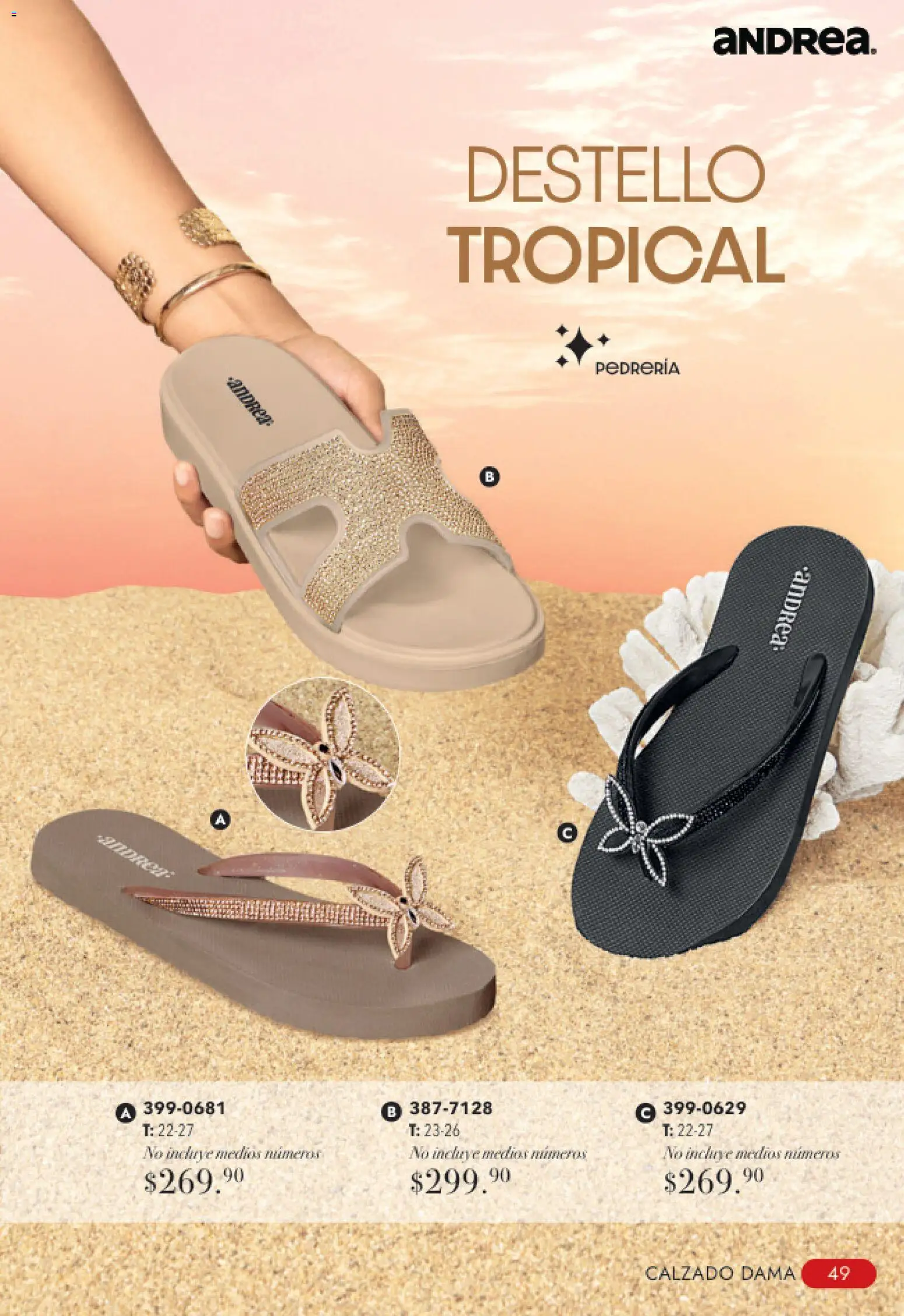 Nuevas ofertas de Andrea válidas en toda la República Mexicana desde el 23/08/2026. ¡Encuentra las mejores ofertas en Andrea catálogo Tropical! | Página: 49