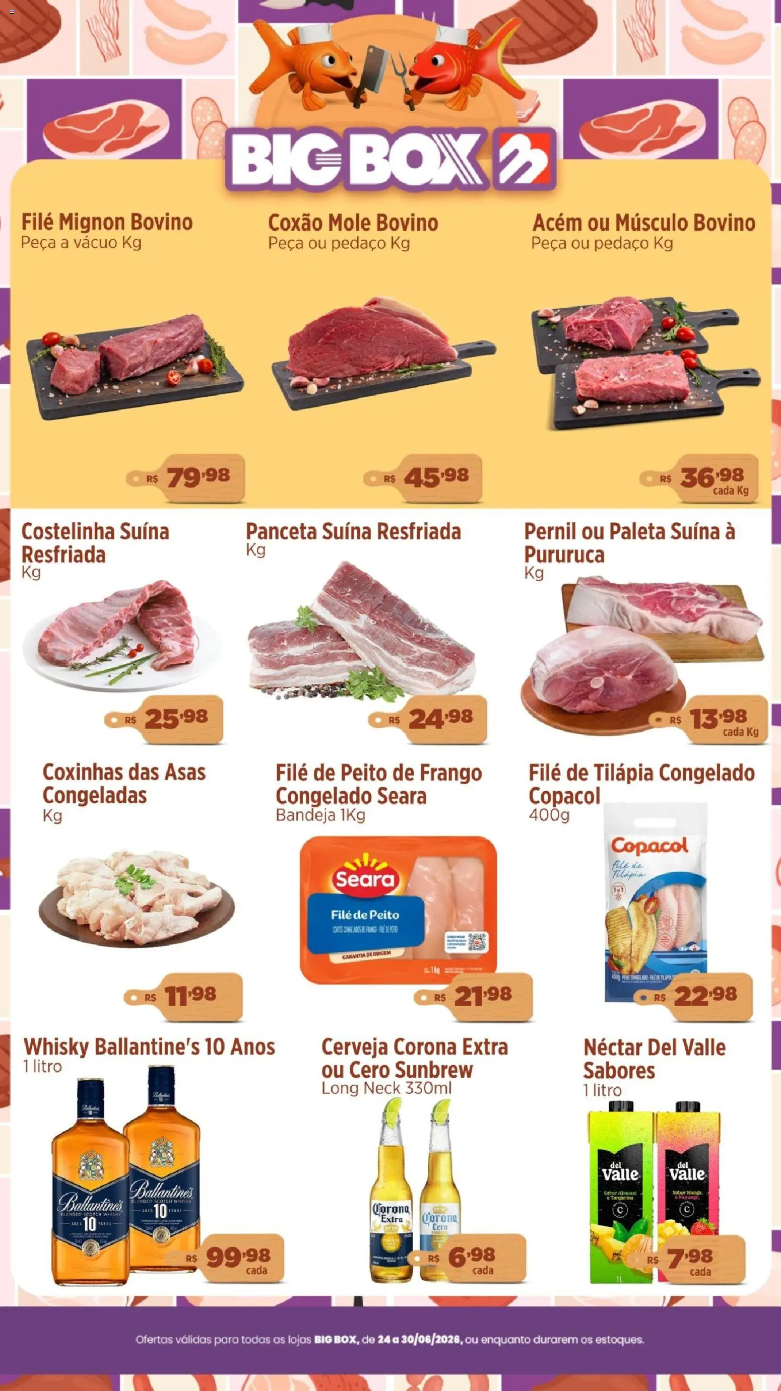 Big Box Folheto - válido de 24/06/2026 | Página: 1 | Produtos: Acém, Pernil, Abacaxi, Filé de tilápia