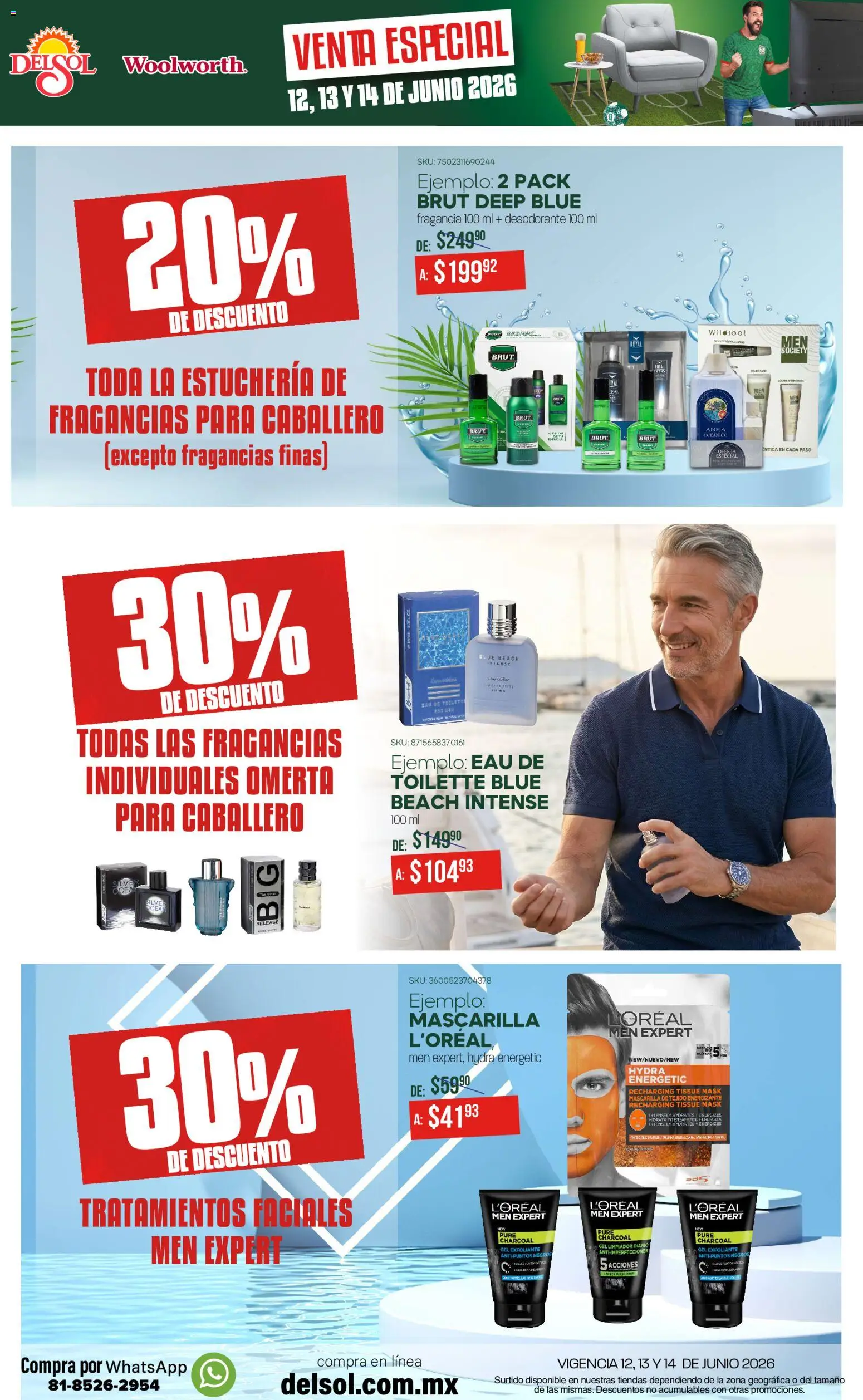 Nuevas ofertas de Del Sol y Woolworth válidas en toda la República Mexicana desde el 12.06.2026. ¡Encuentra las mejores ofertas en Del Sol y Woolworth catálogo! | Página: 9 | Productos: Limpiador, Fragancia, Mascarilla, Eau de toilette